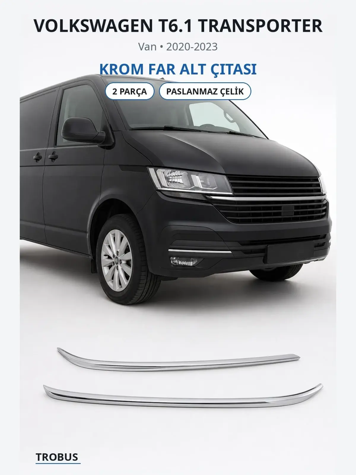 Volkswagen T6.1 Transporter krom far alt çıtası 1