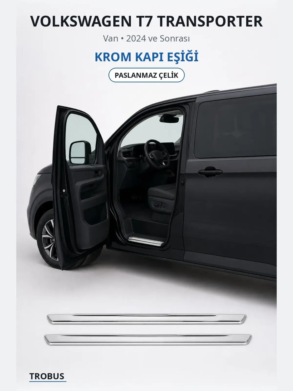 Volkswagen T7 Transporter krom kapı eşiği 1