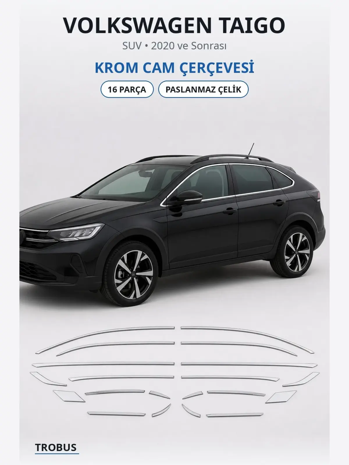 Volkswagen Taigo krom cam çerçevesi 1