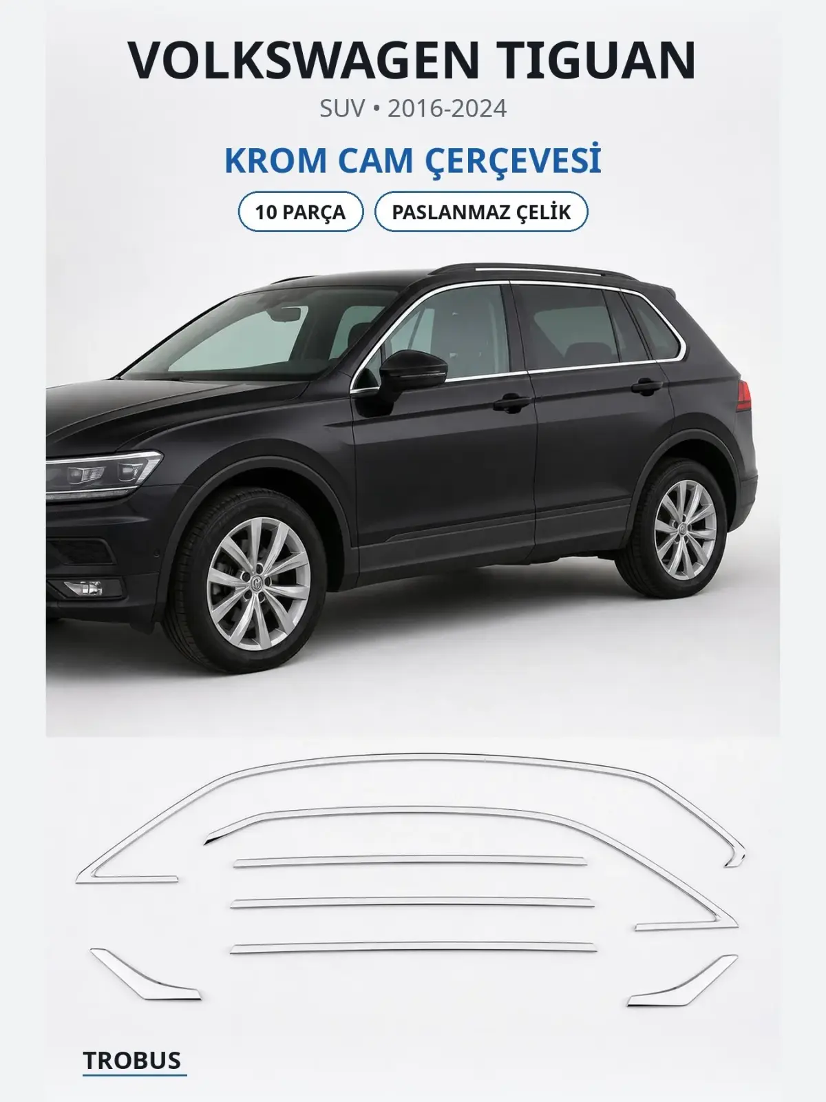 Volkswagen Tiguan krom cam çerçevesi 1