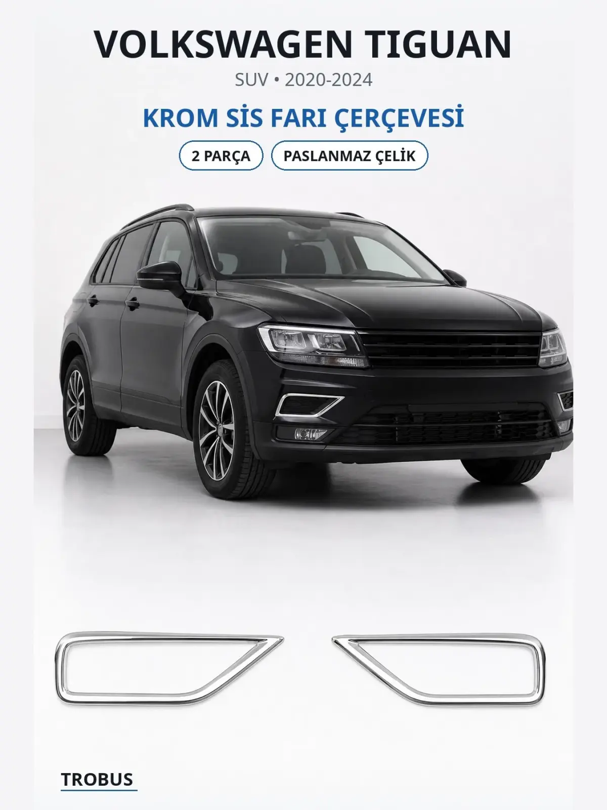 Volkswagen Tiguan krom sis farı çerçevesi 1