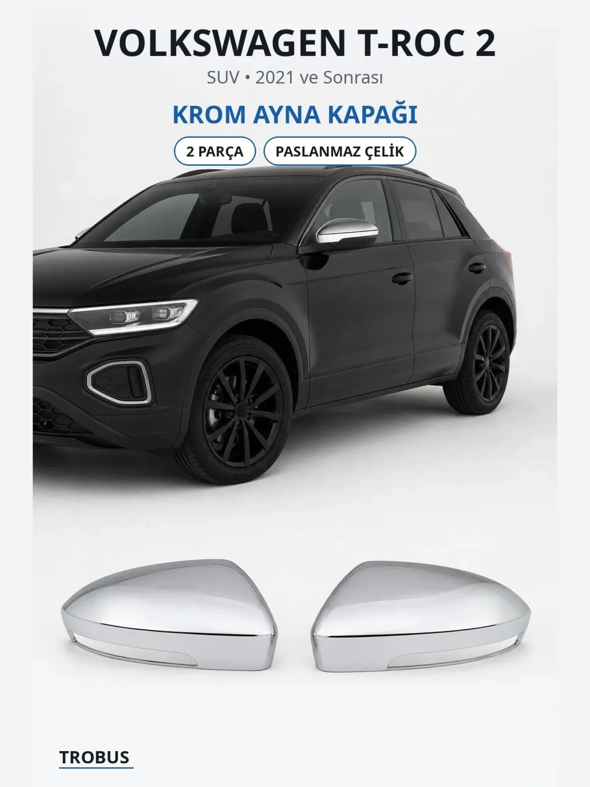 Volkswagen T-Roc 2 krom ayna kapağı 1