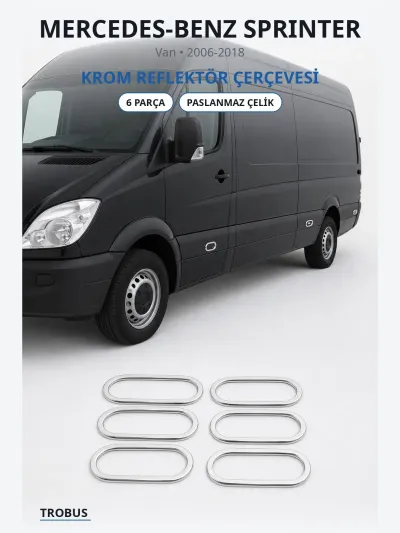 Mercedes-Benz Sprinter 2006-2018 Uyumlu Krom Reflektör Çerçevesi 6 Parça Paslanmaz Çelik