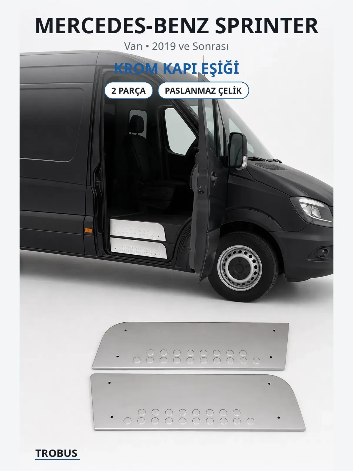 Mercedes-Benz Sprinter krom kapı eşiği 1