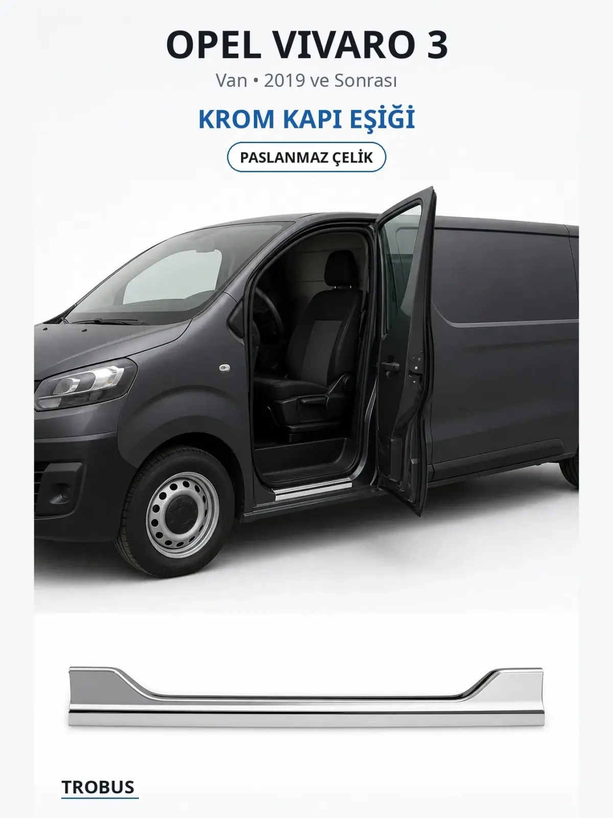 Opel Vivaro 3 krom kapı eşiği 1