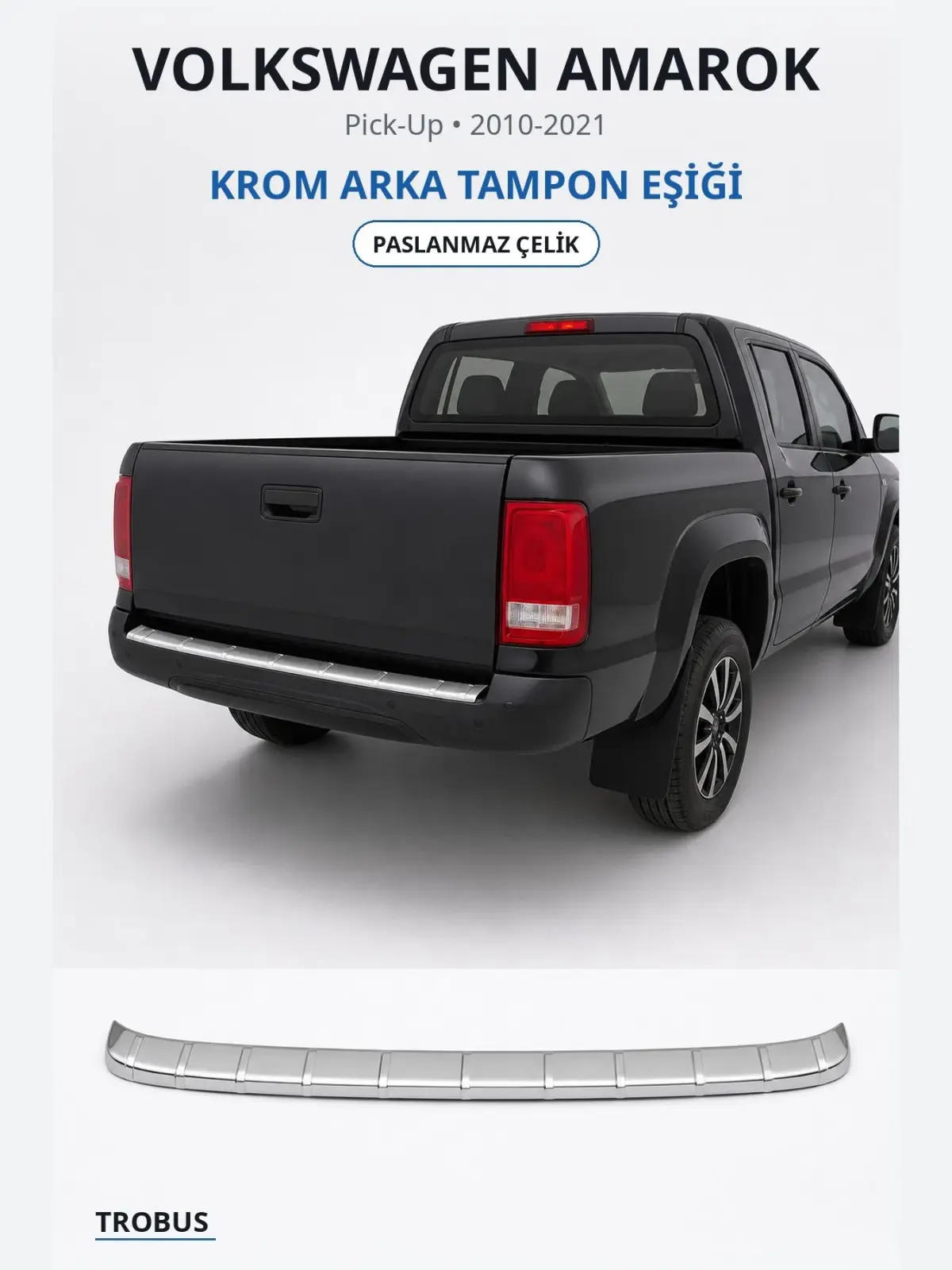 Volkswagen Amarok krom arka tampon eşiği 1