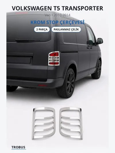 Volkswagen T5 Transporter 2010-2014 Uyumlu Krom Stop Çerçevesi 2 Parça Paslanmaz Çelik