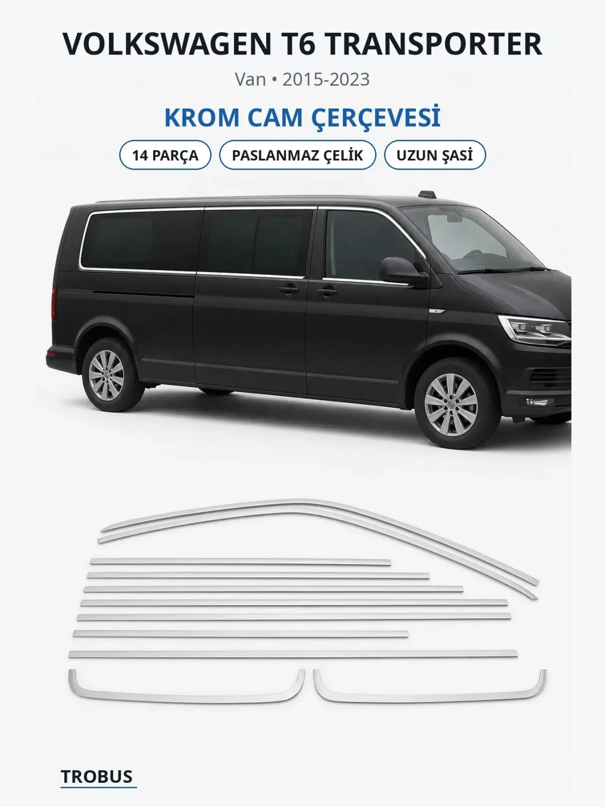 Volkswagen T6 Transporter krom cam çerçevesi 1