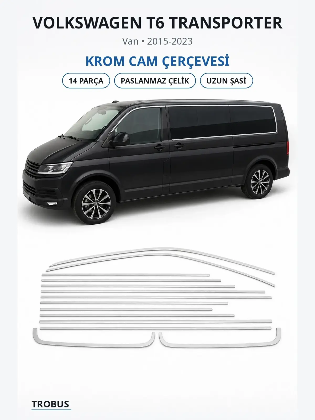 Volkswagen T6 Transporter krom cam çerçevesi 1