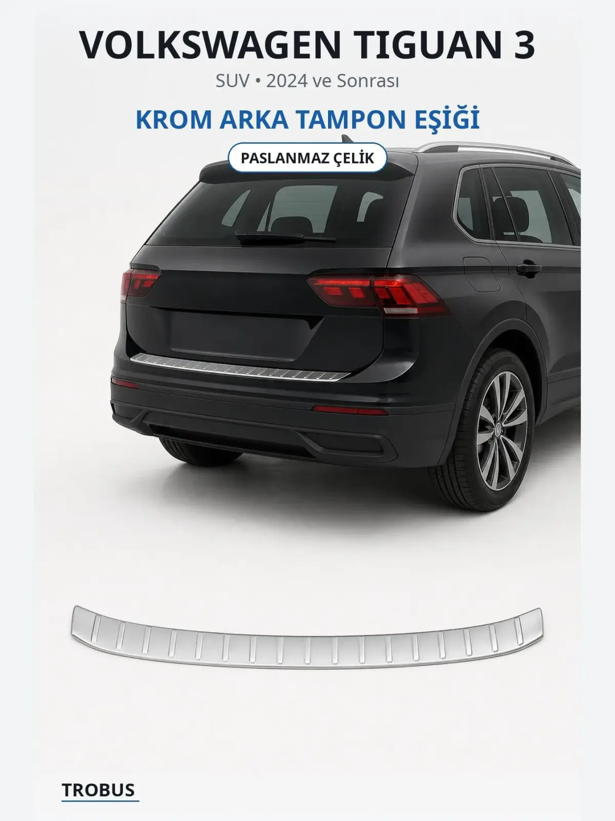 Volkswagen Tiguan 3 krom arka tampon eşiği 1