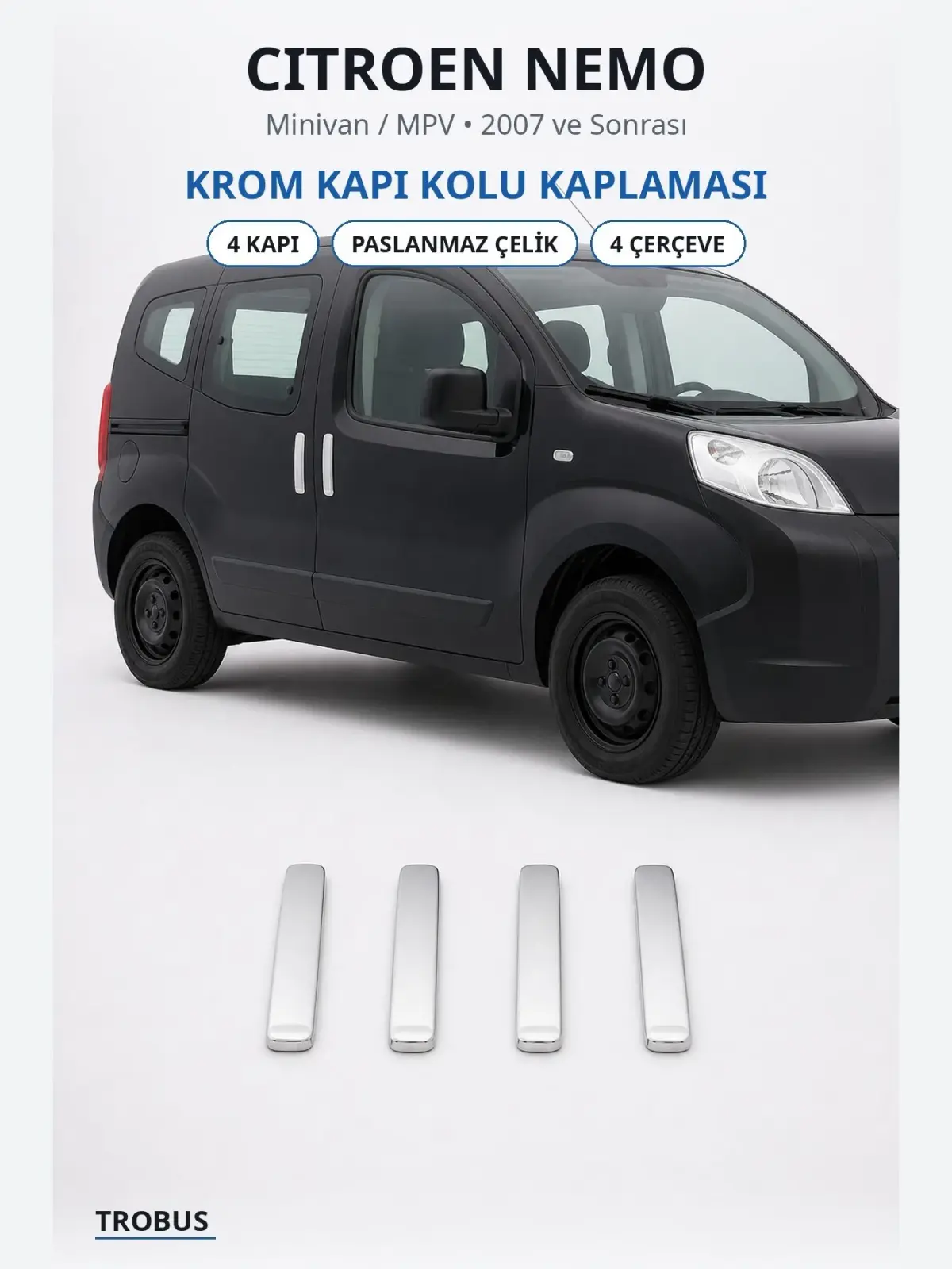Citroen Nemo krom kapı kolu kaplaması 1