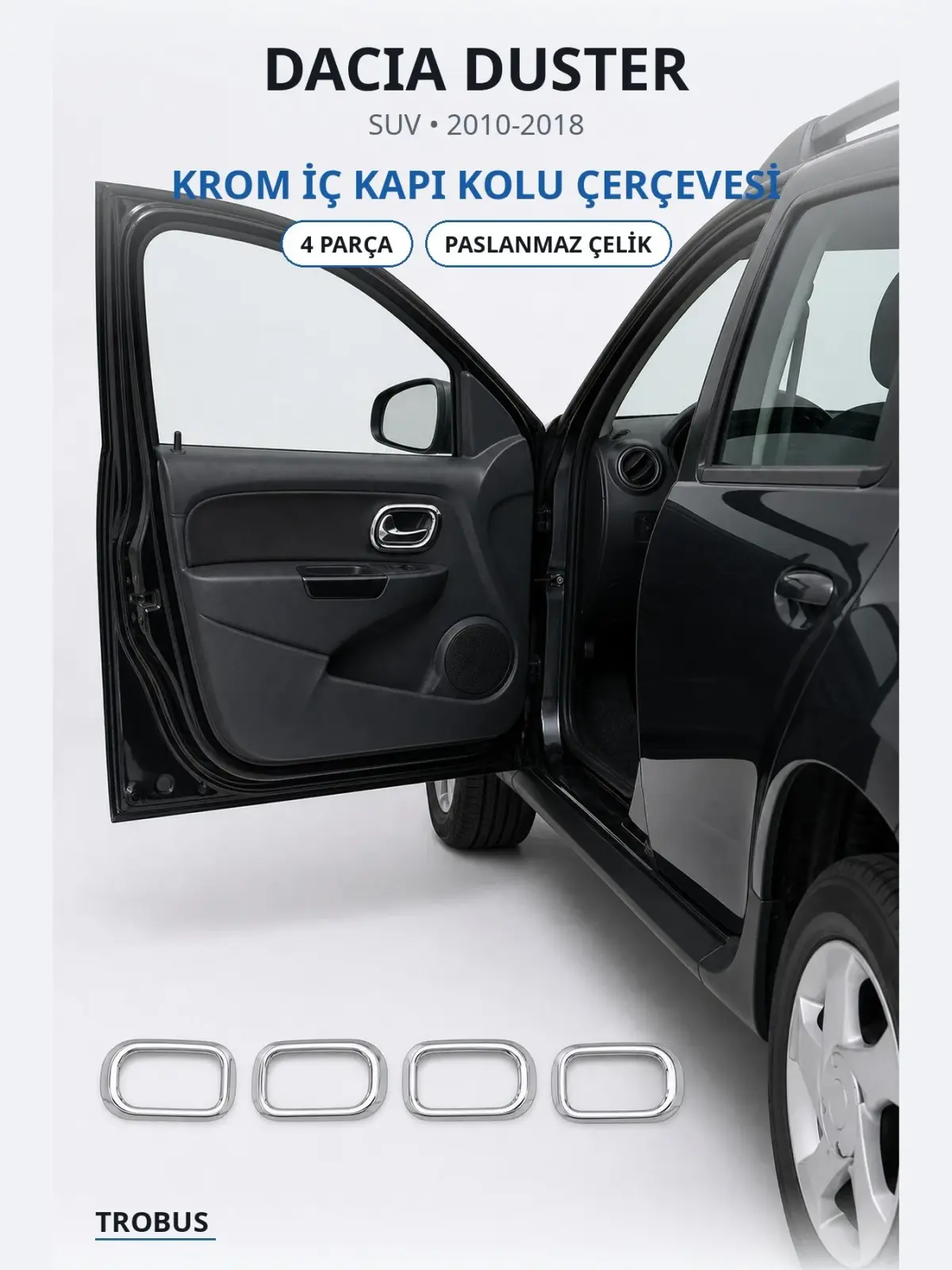 Dacia Duster krom i̇ç kapı kolu çerçevesi 1