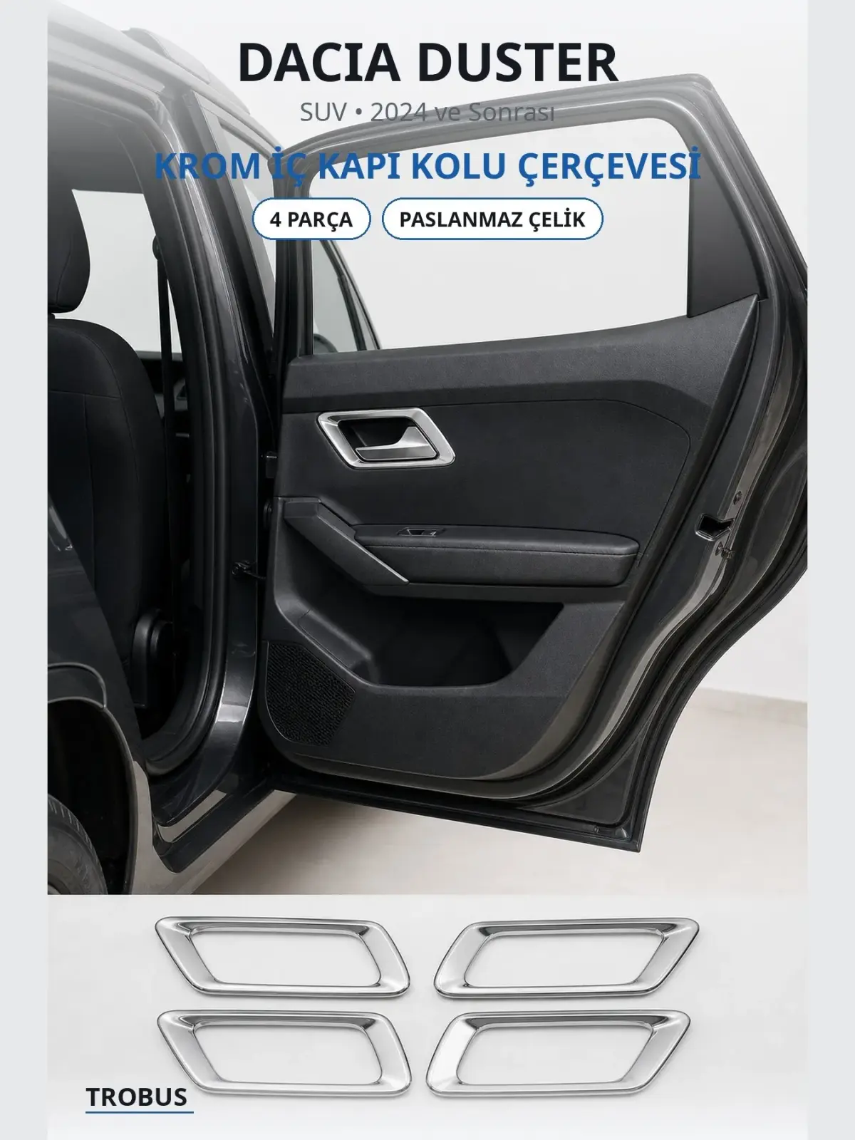 Dacia Duster krom i̇ç kapı kolu çerçevesi 1