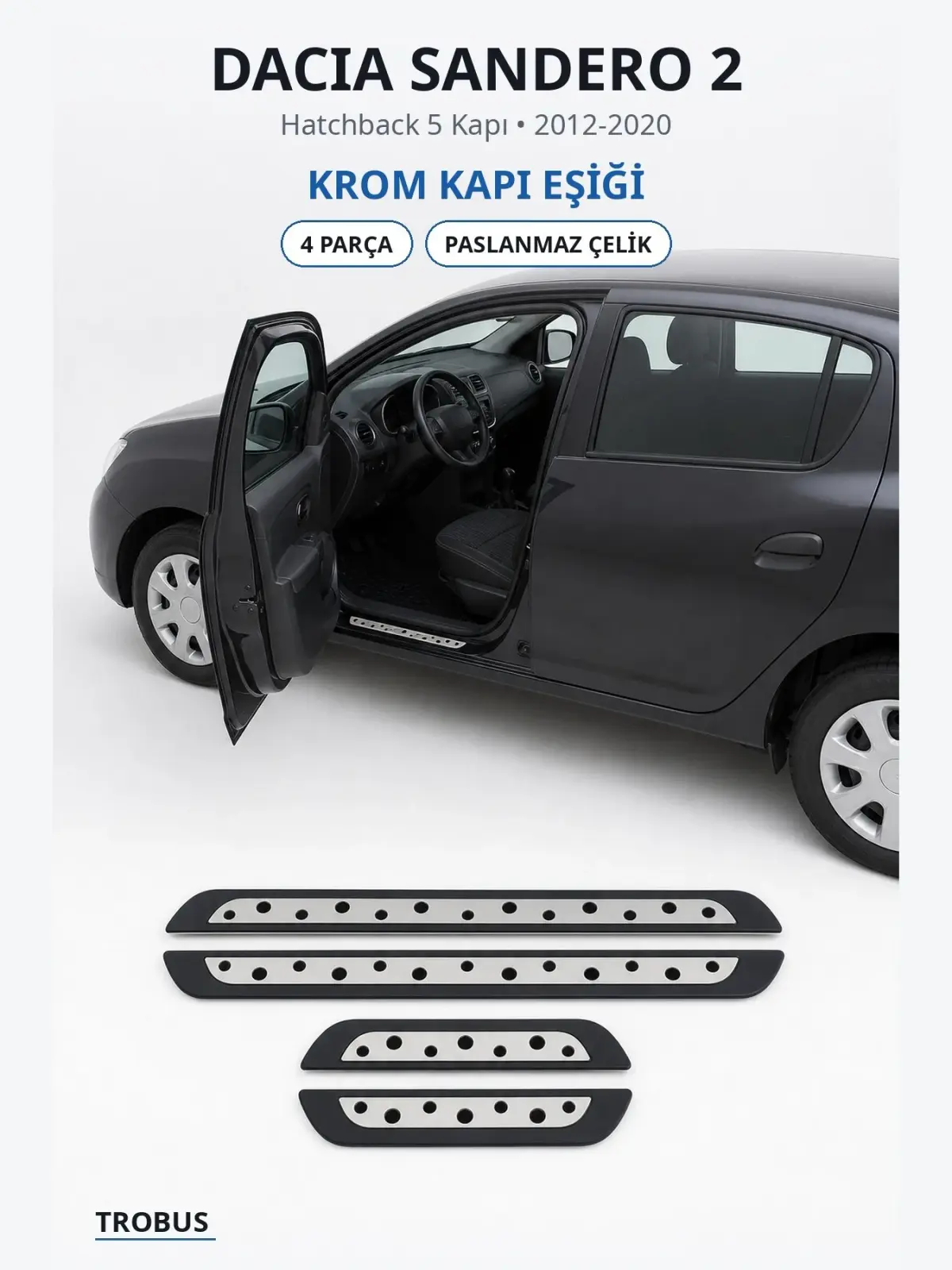Dacia Sandero 2 krom kapı eşiği 1