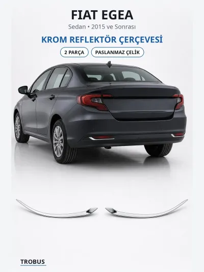 Fiat Egea 2015 ve Sonrası Uyumlu Krom Reflektör Çerçevesi 2 Parça Paslanmaz Çelik Extra Seri