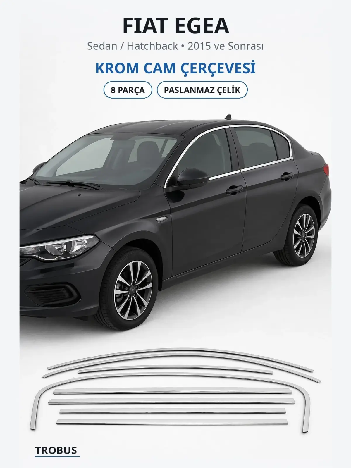 Fiat Egea krom cam çerçevesi 1