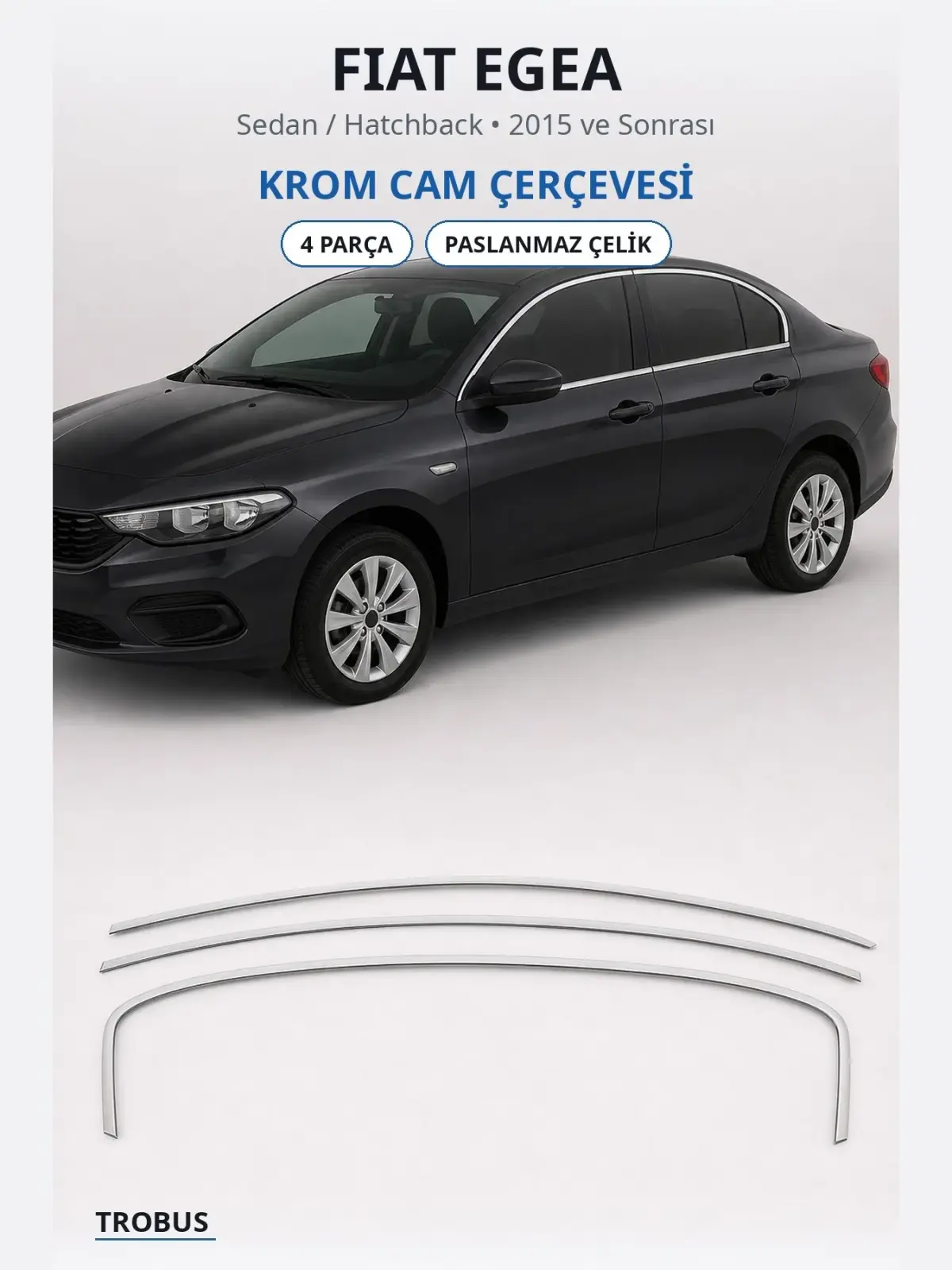 Fiat Egea krom cam çerçevesi 1