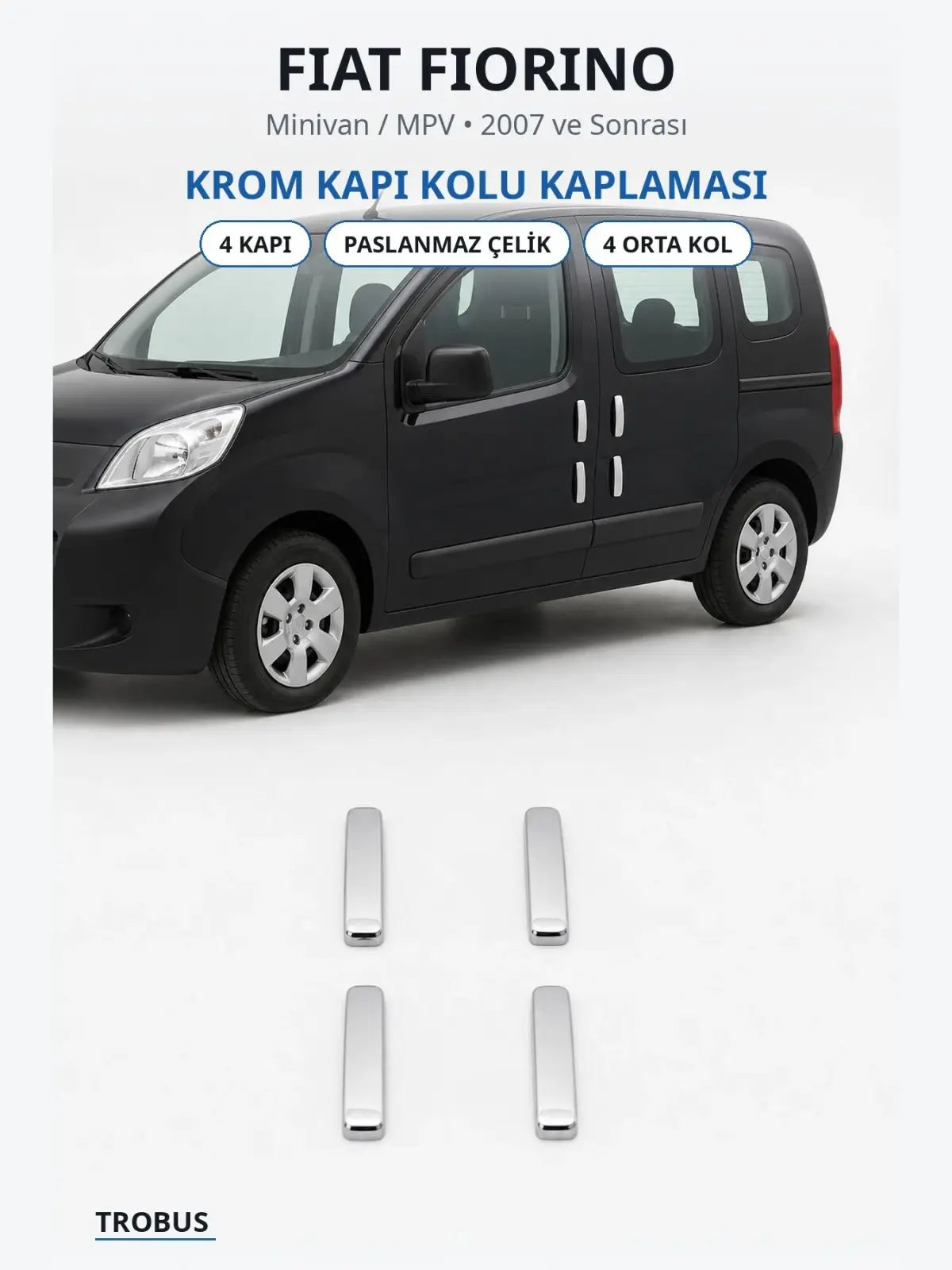 Fiat Fiorino krom kapı kolu kaplaması 1