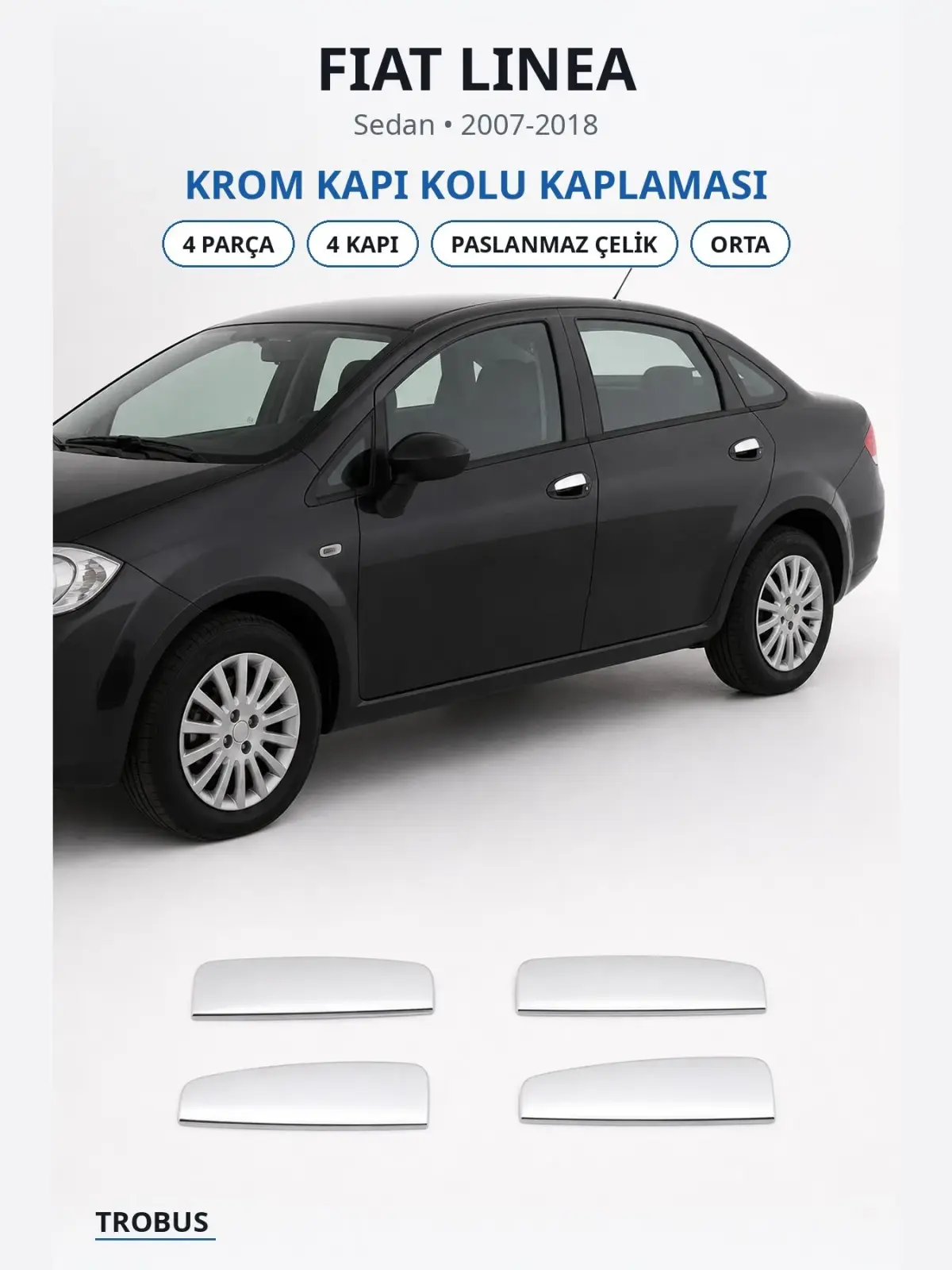 Fiat Linea krom kapı kolu kaplaması 1
