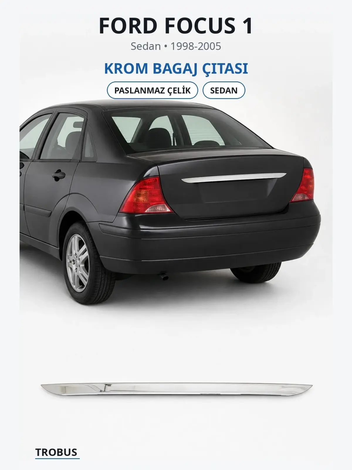 Ford Focus 1 krom bagaj çıtası 1