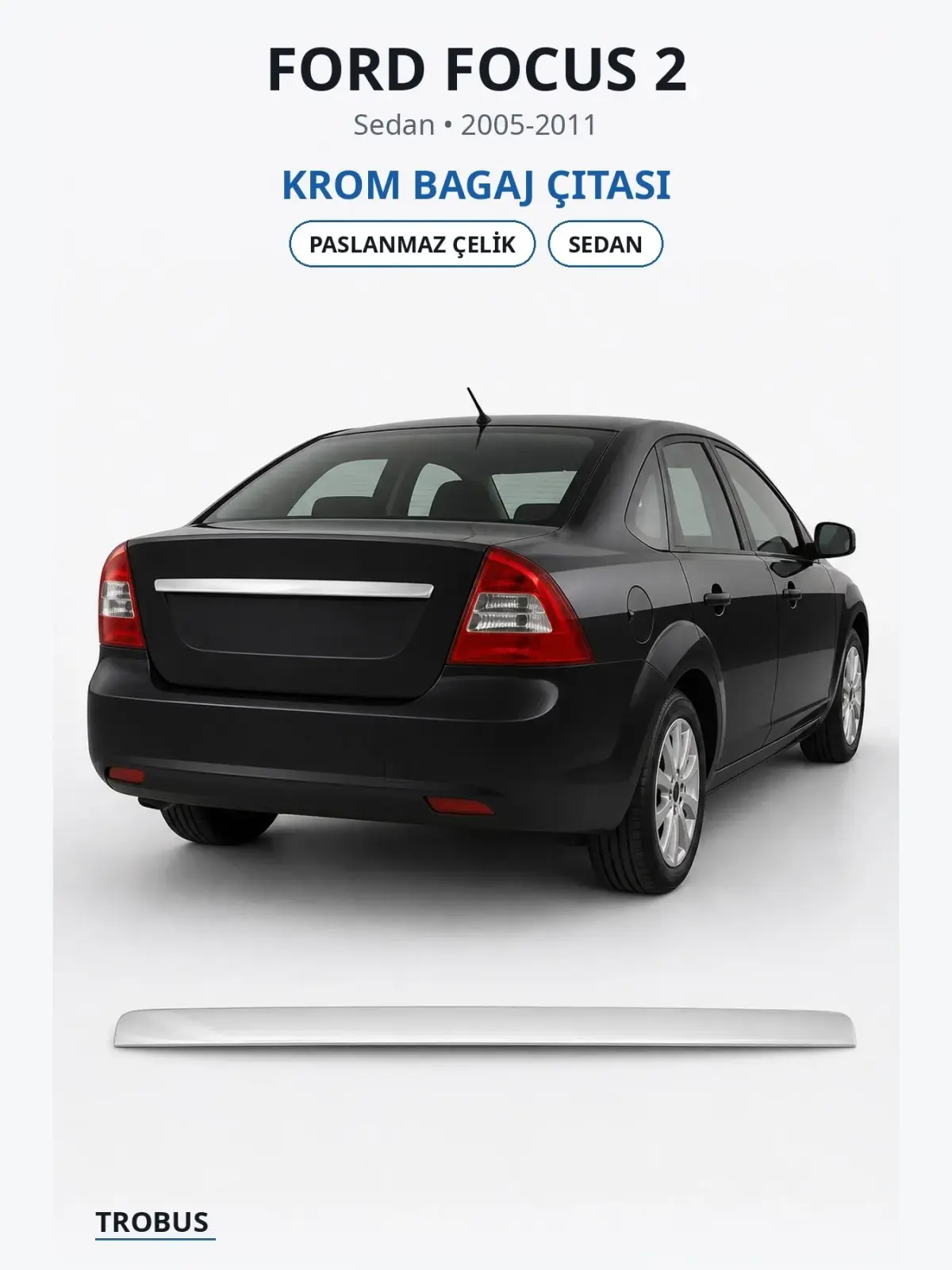 Ford Focus 2 krom bagaj çıtası 1