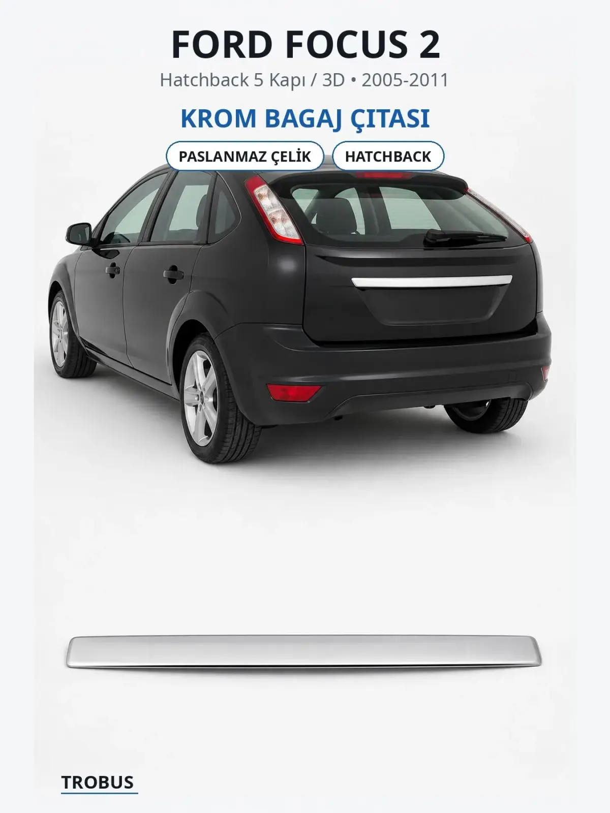 Ford Focus 2 krom bagaj çıtası 1