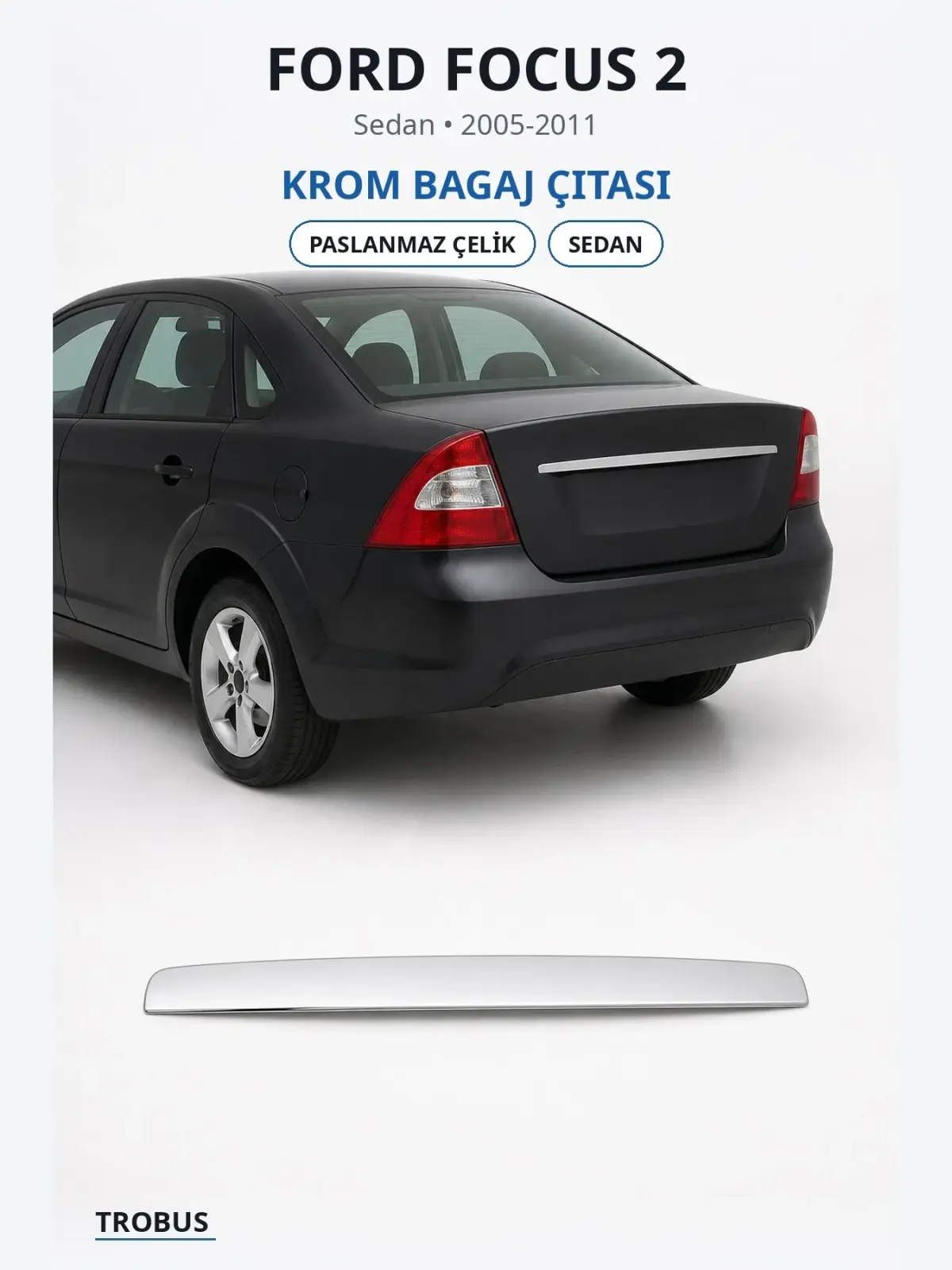 Ford Focus 2 krom bagaj çıtası 1
