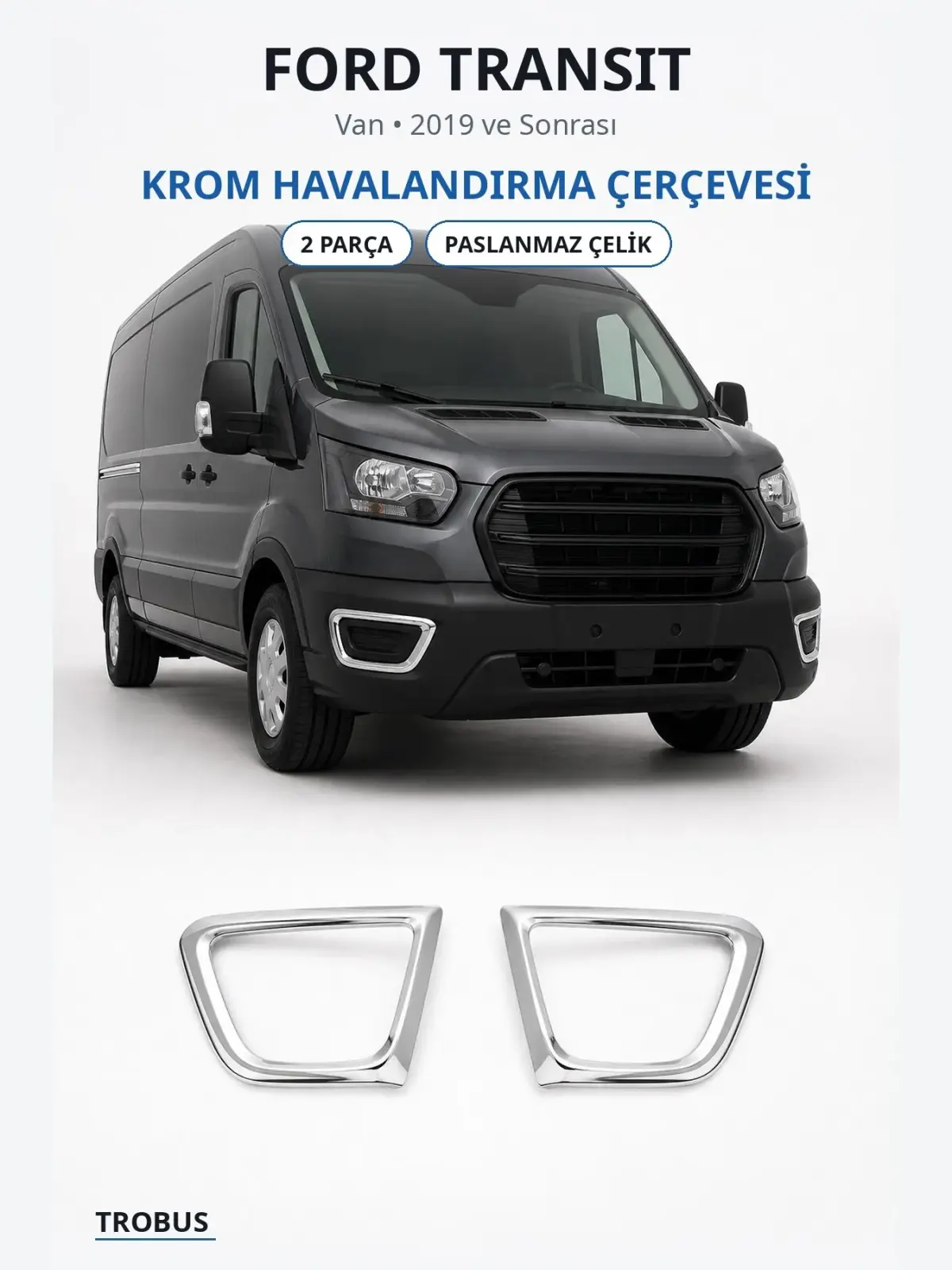 Ford Transit krom havalandırma çerçevesi 1