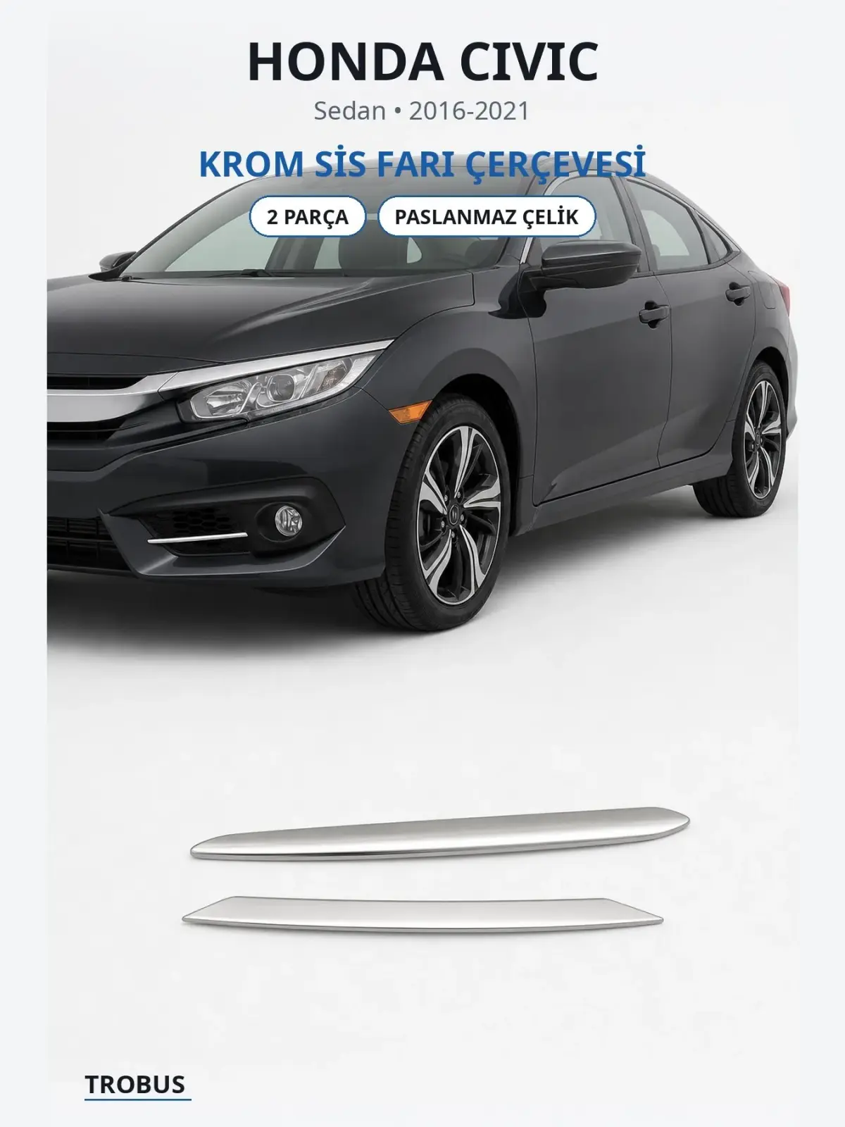 Honda Civic krom sis farı çerçevesi 1