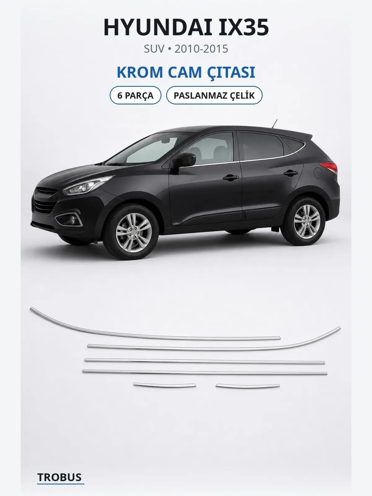 Hyundai ix35 krom cam çıtası 1