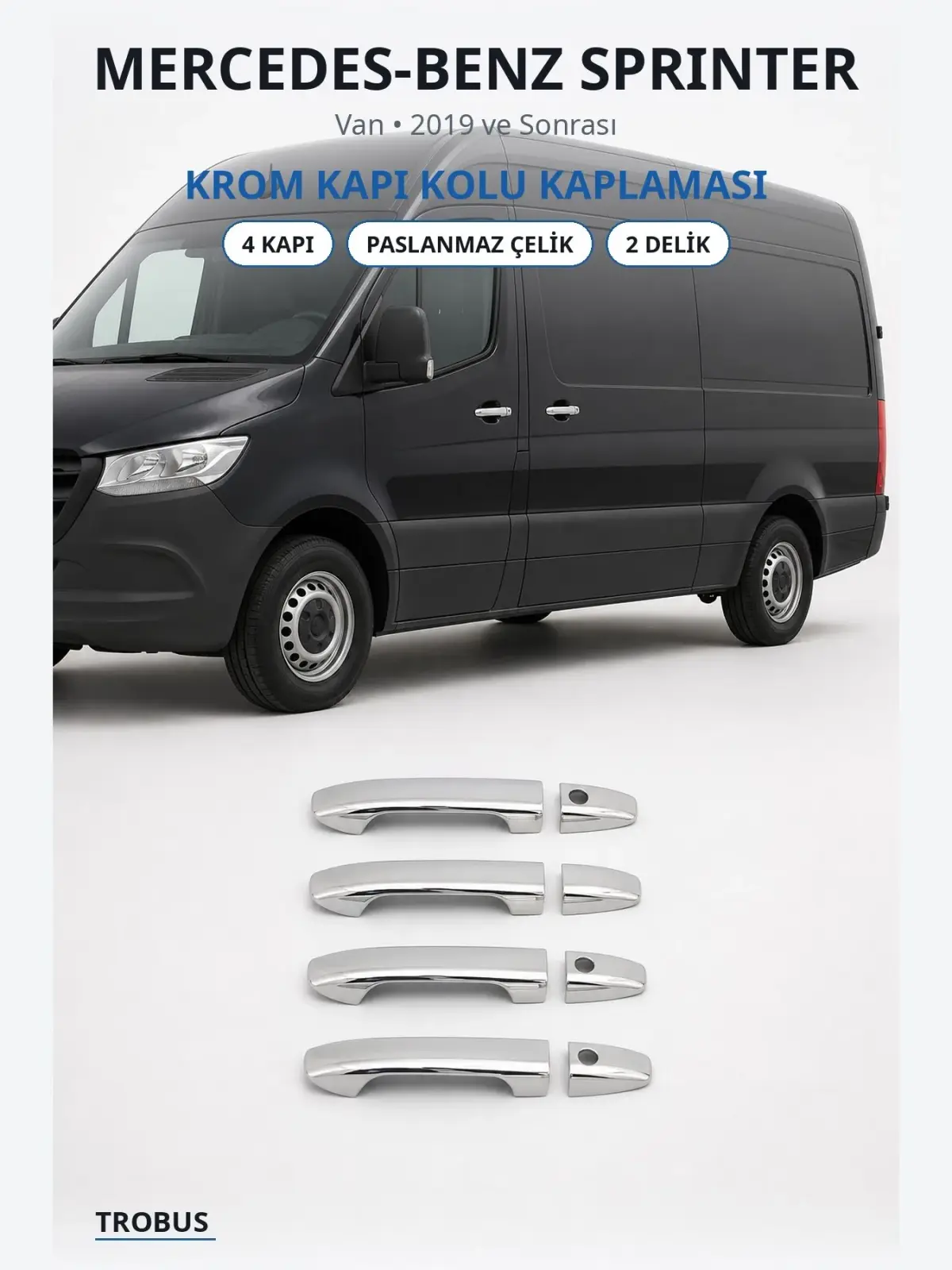 Mercedes-Benz Sprinter krom kapı kolu kaplaması 1
