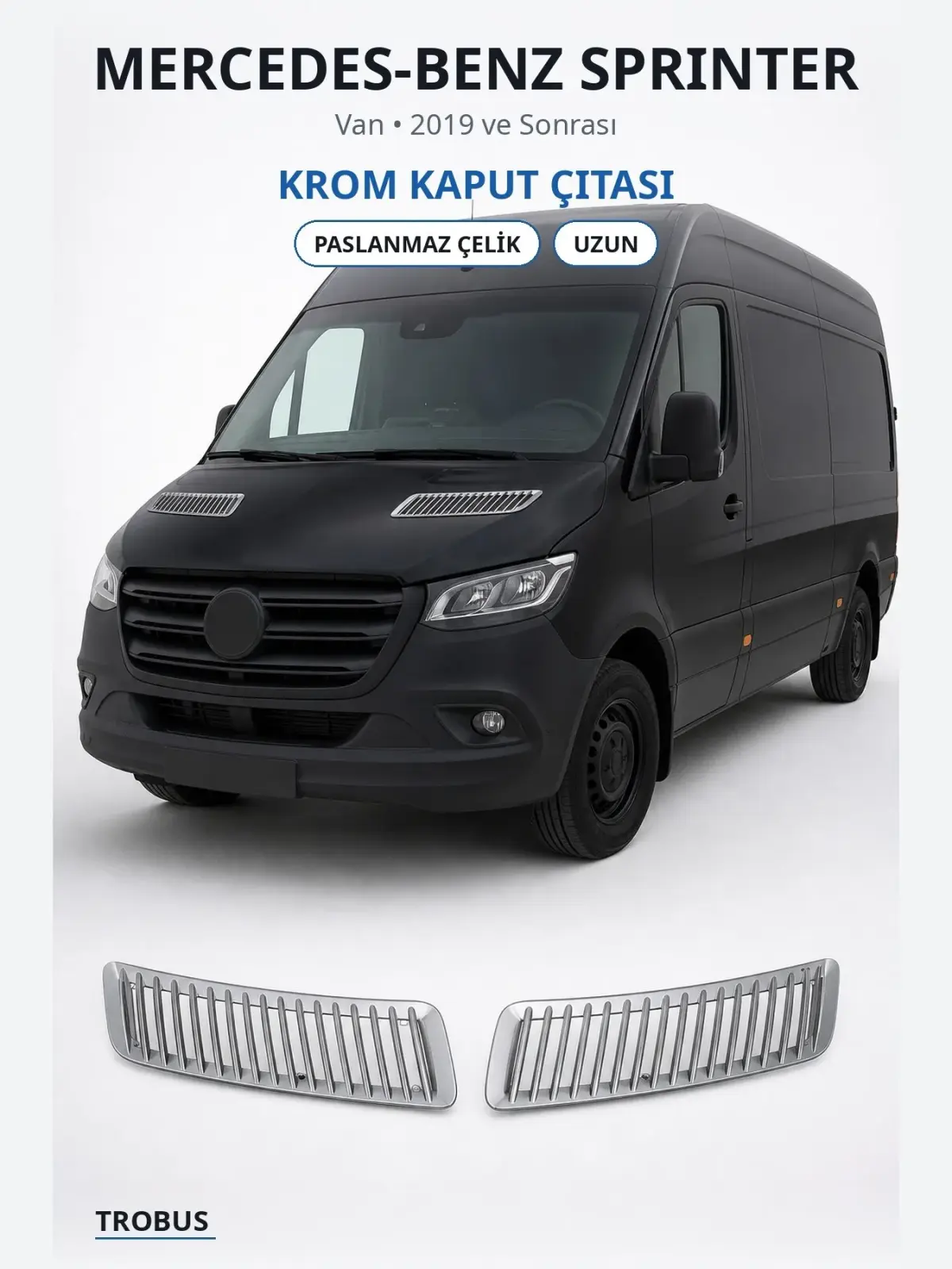 Mercedes-Benz Sprinter krom kaput çıtası 1