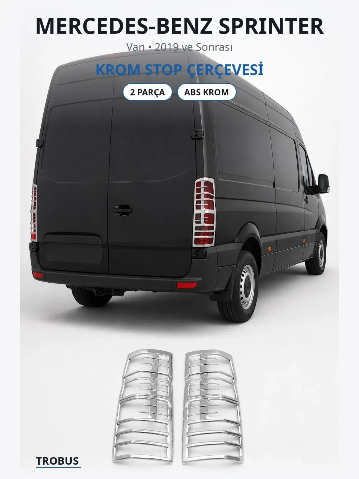 Mercedes-Benz Sprinter krom stop çerçevesi 1