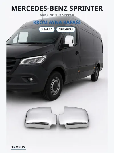 Mercedes-Benz Sprinter 2019 ve Sonrası Uyumlu Krom Ayna Kapağı 2 Parça ABS Krom