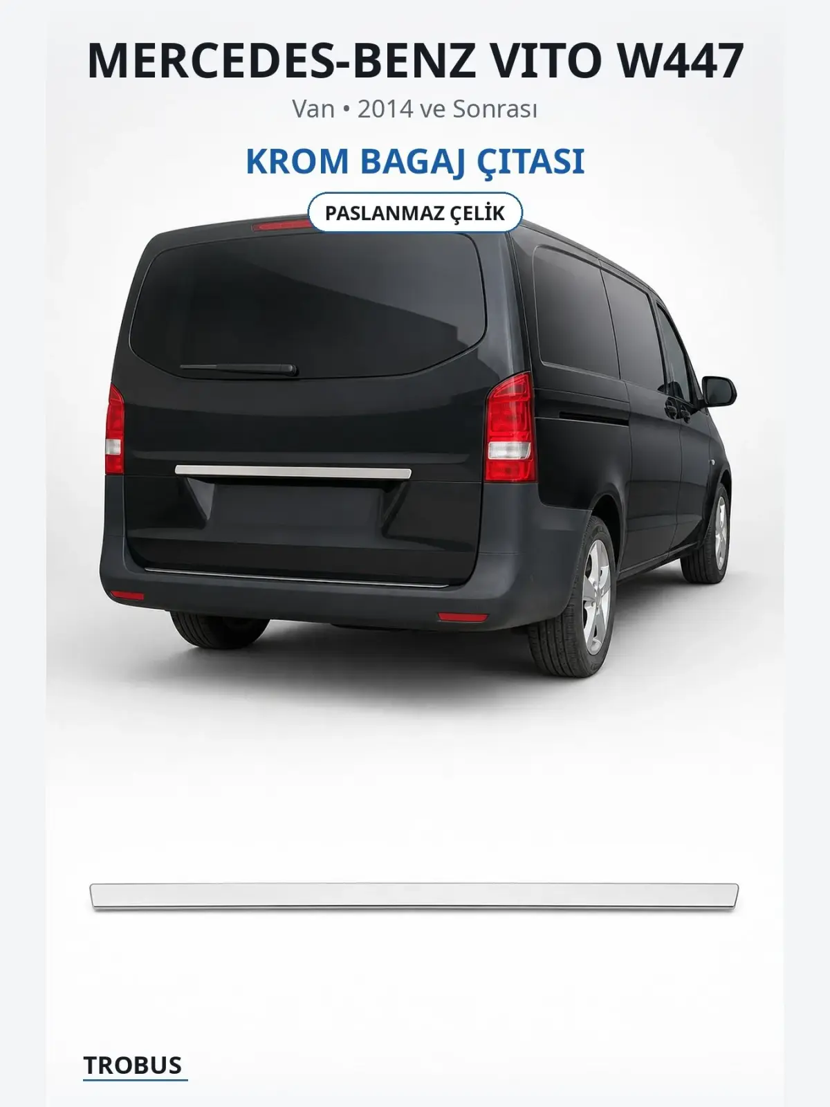 Mercedes-Benz Vito W447 krom bagaj çıtası 1