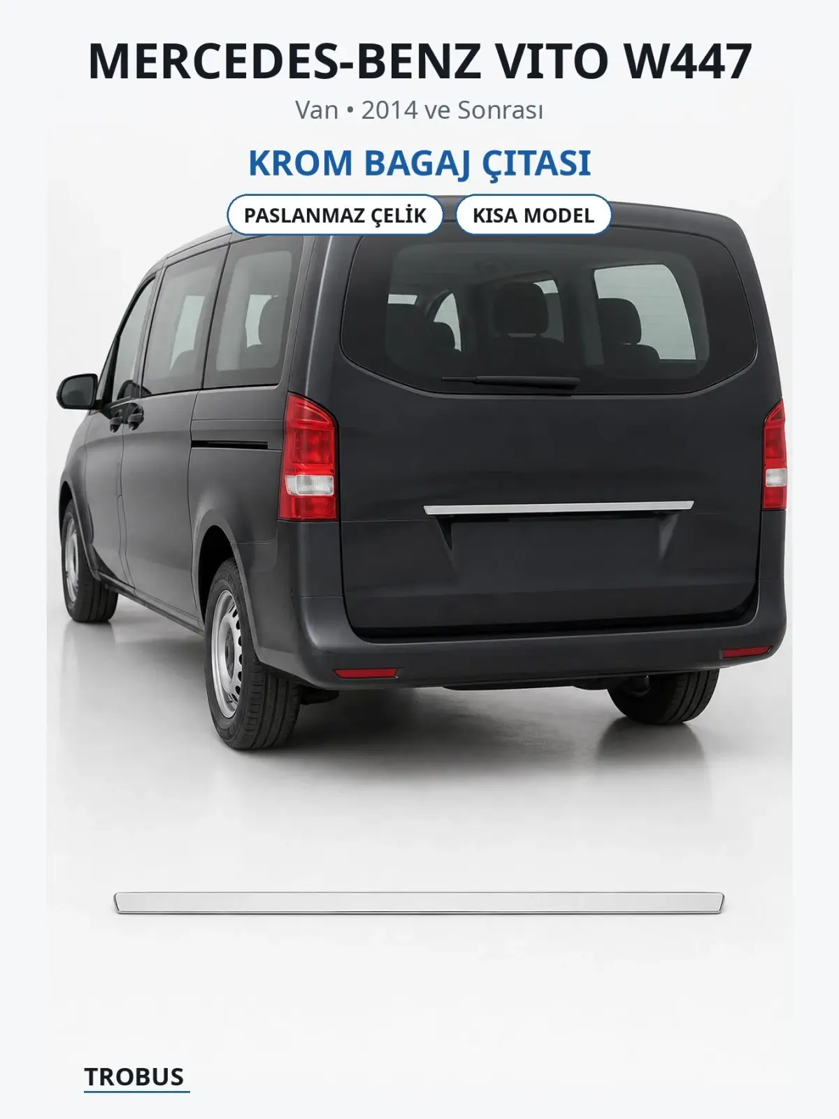 Mercedes-Benz Vito W447 krom bagaj çıtası 1