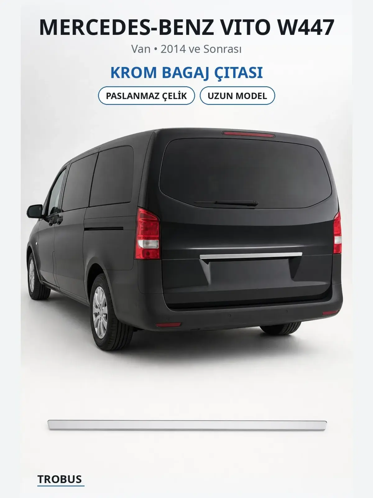 Mercedes-Benz Vito W447 krom bagaj çıtası 1