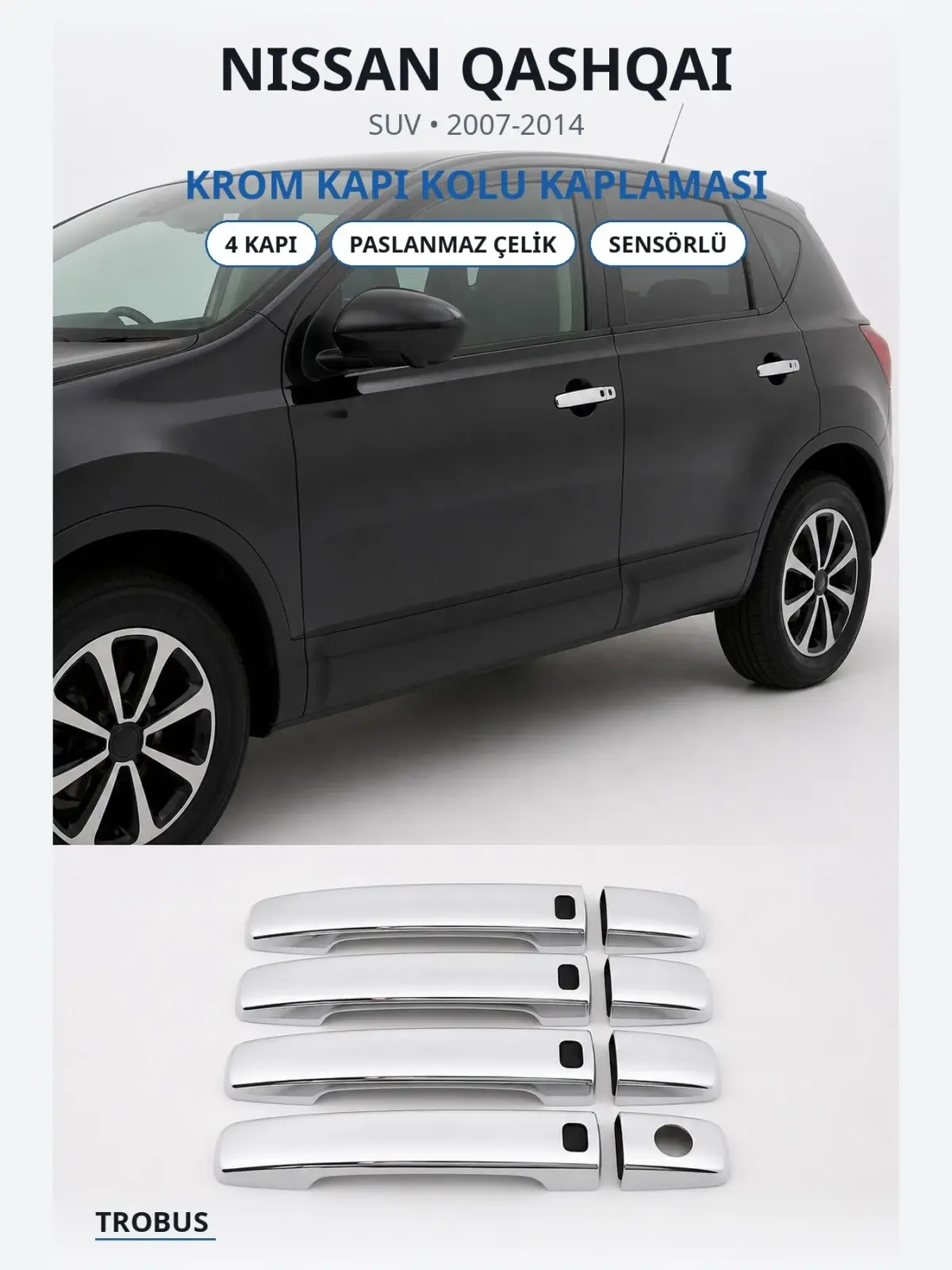 Nissan Qashqai krom kapı kolu kaplaması 1