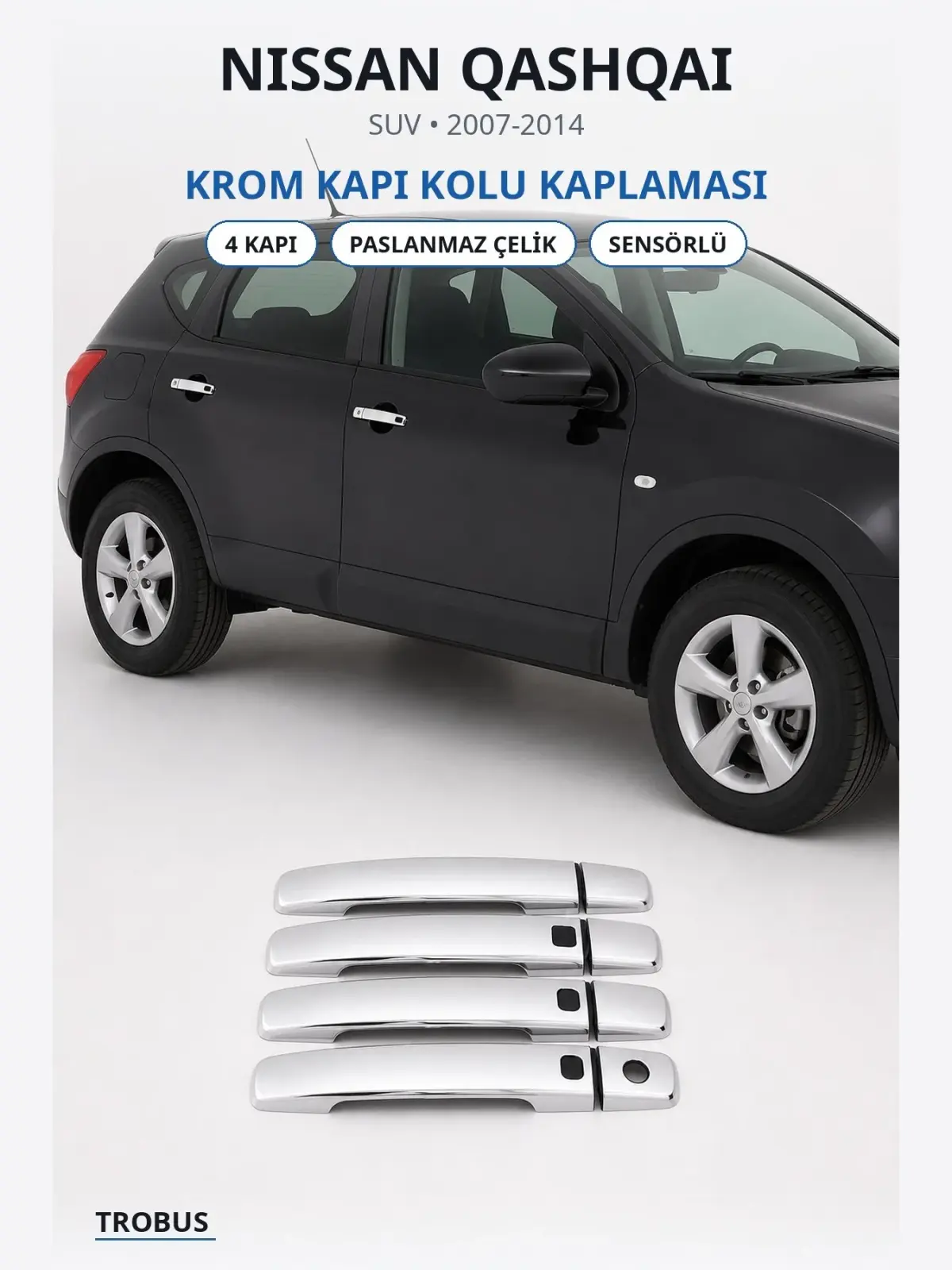 Nissan Qashqai krom kapı kolu kaplaması 1