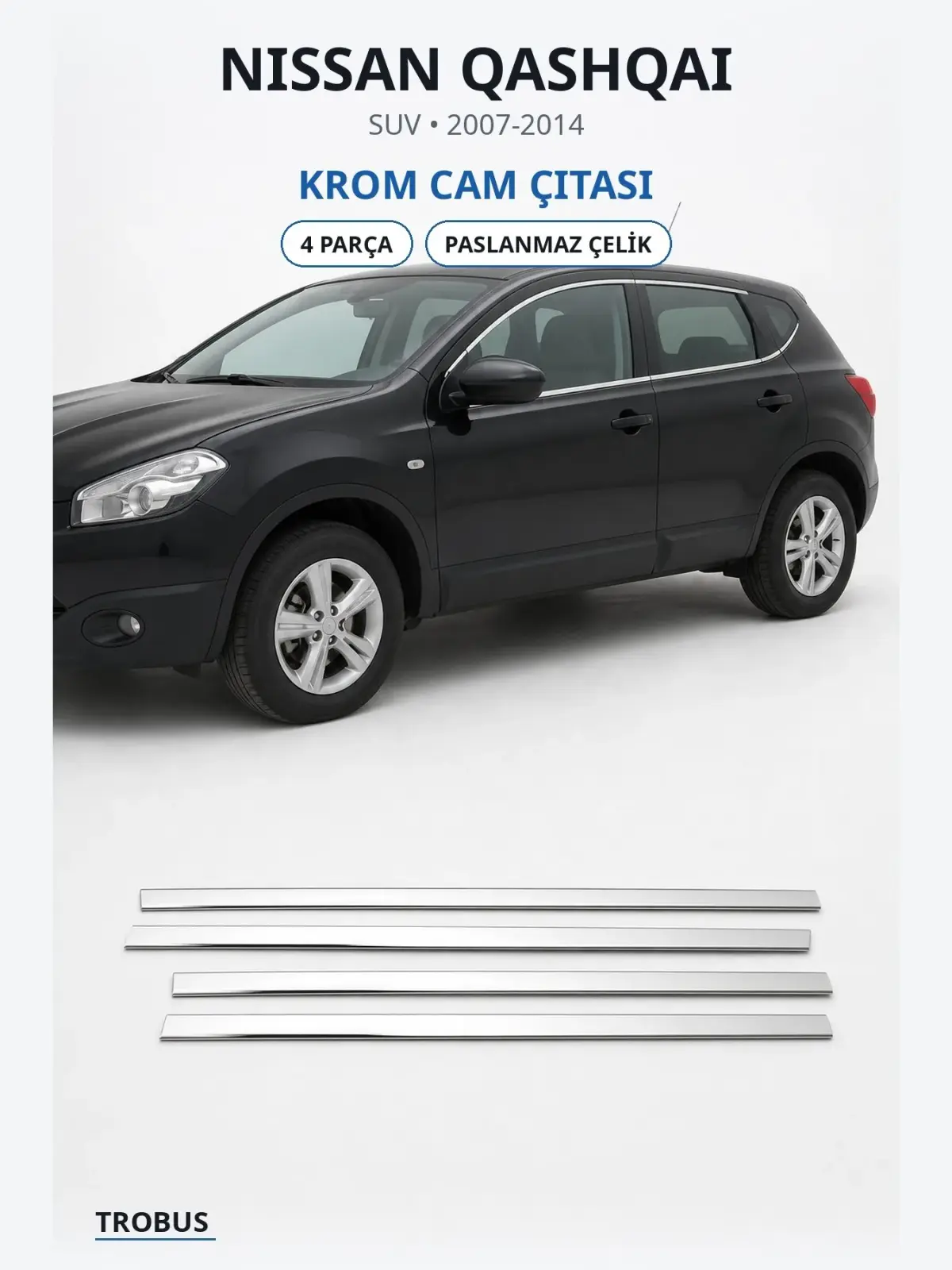 Nissan Qashqai krom cam çıtası 1