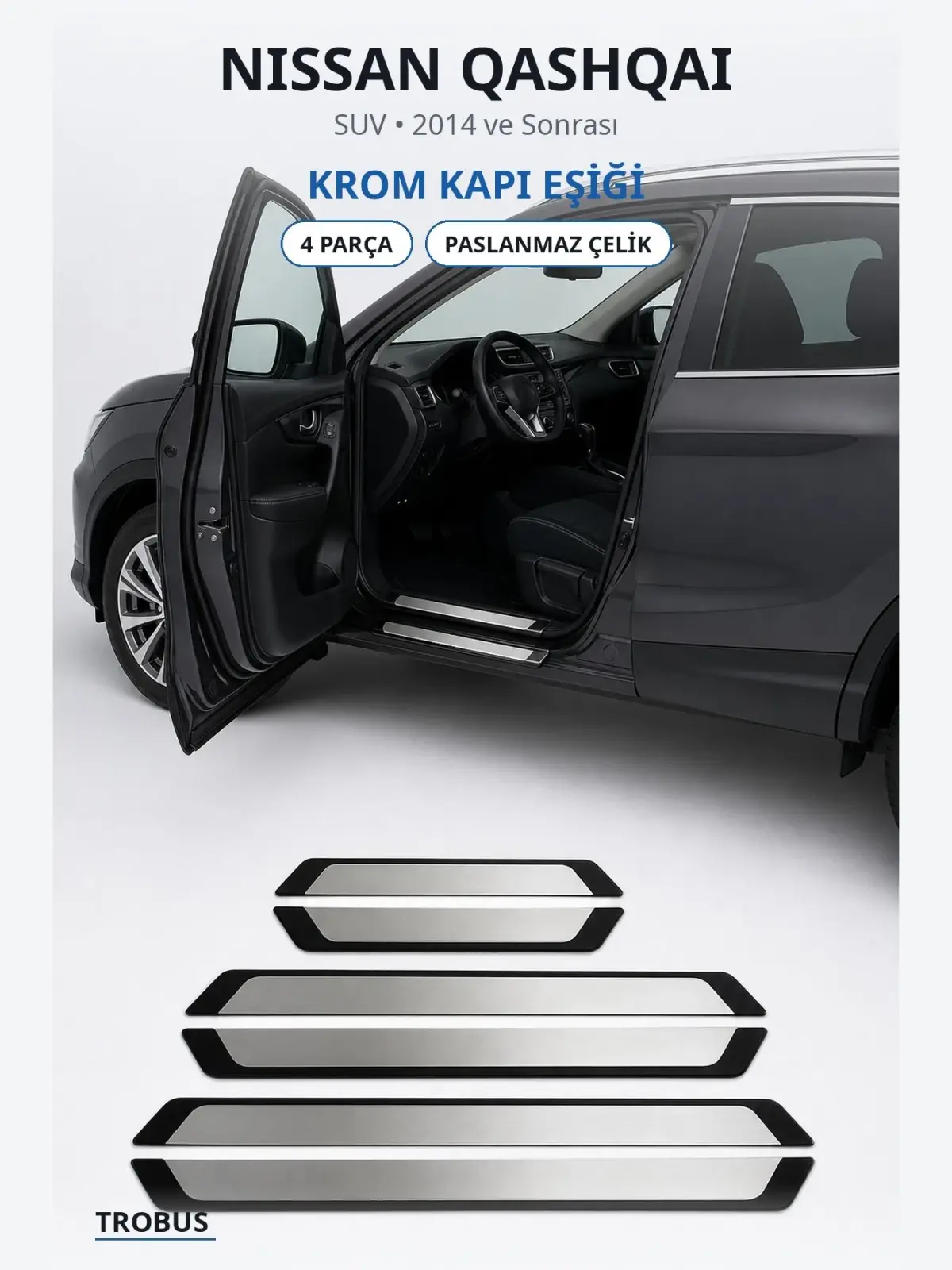 Nissan Qashqai krom kapı eşiği 1