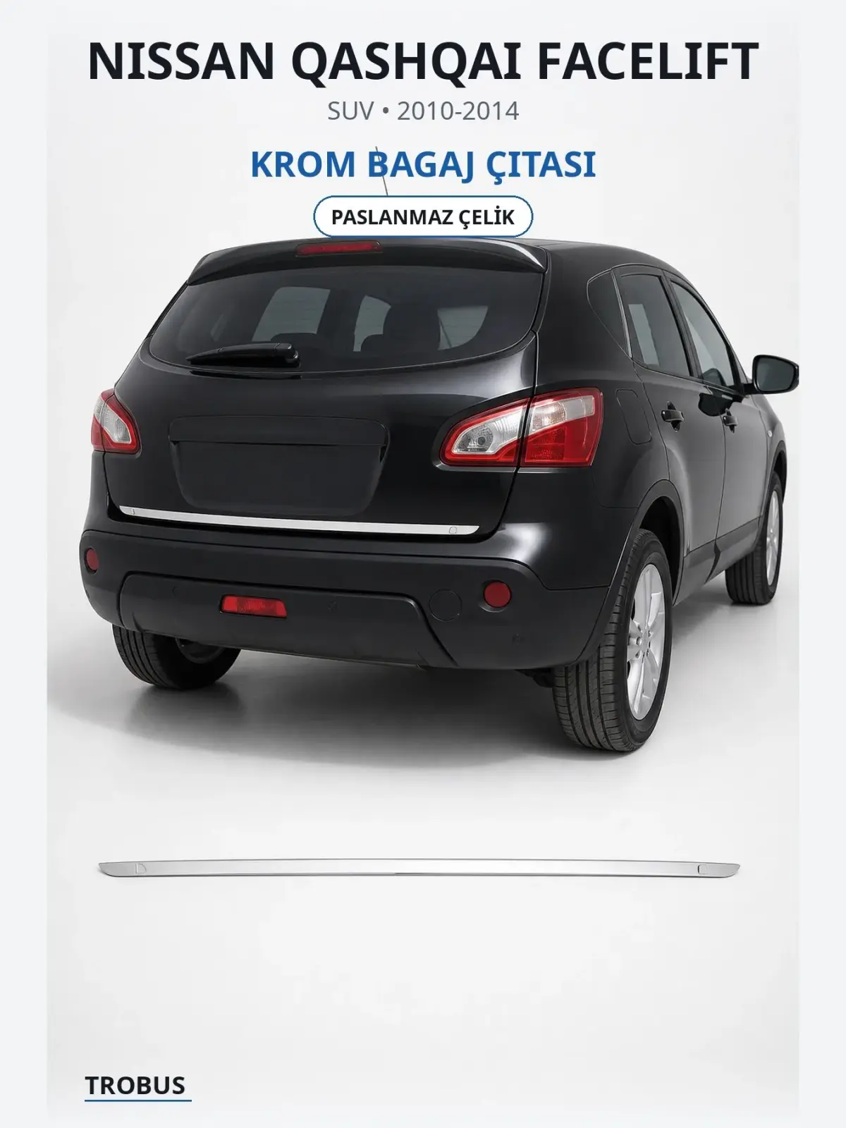Nissan Qashqai Facelift krom bagaj çıtası 1