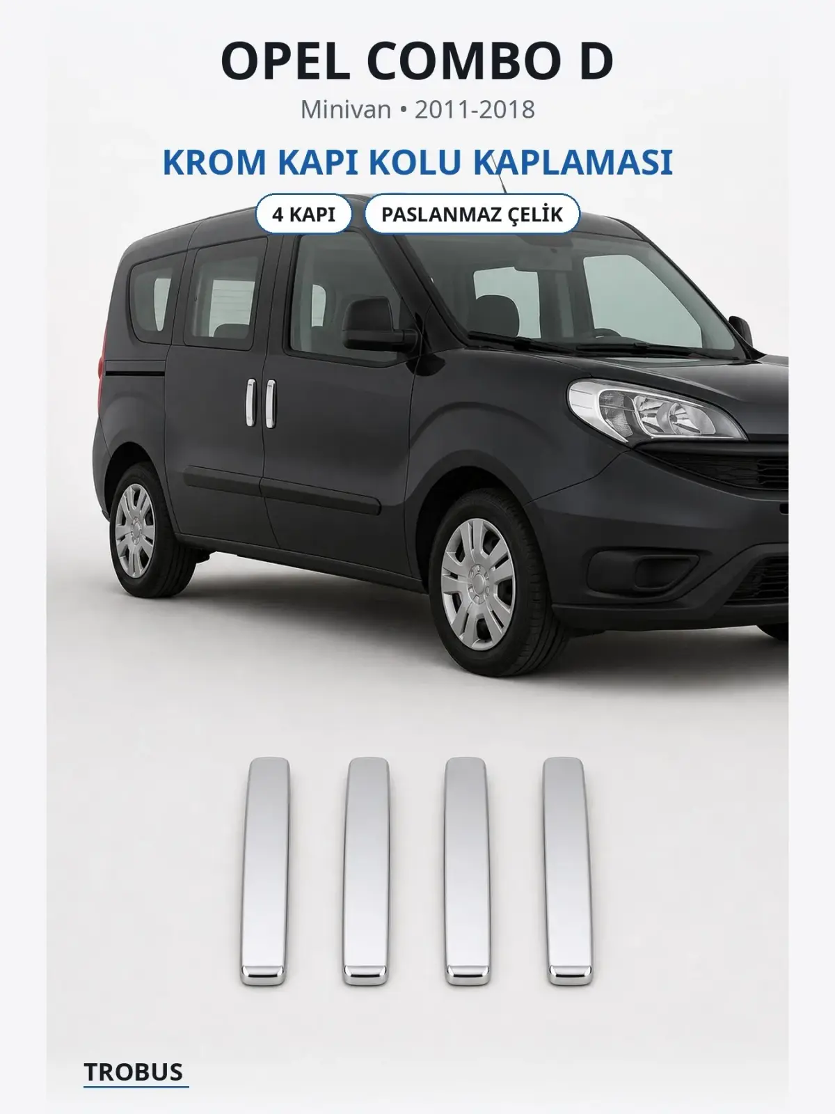Opel Combo D krom kapı kolu kaplaması 1