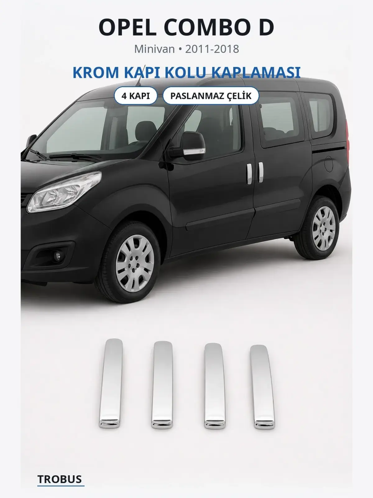 Opel Combo D krom kapı kolu kaplaması 1