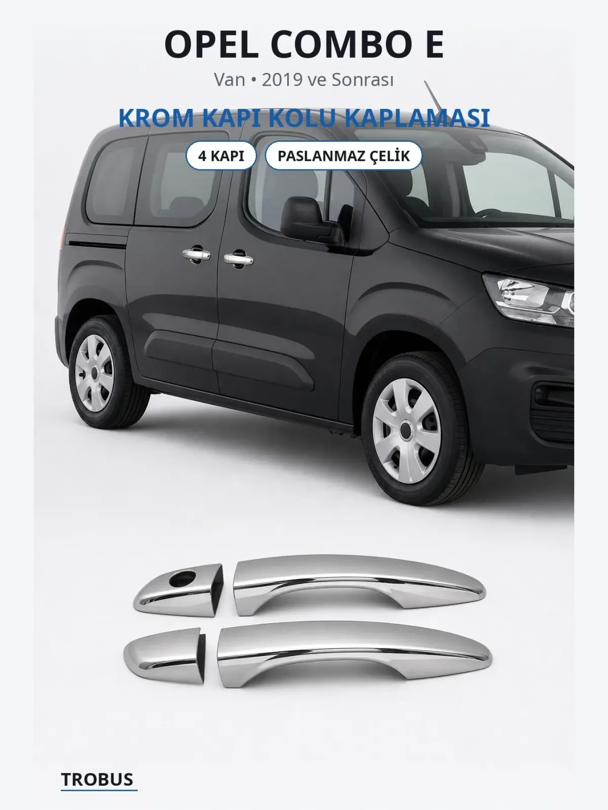 Opel Combo E krom kapı kolu kaplaması 1