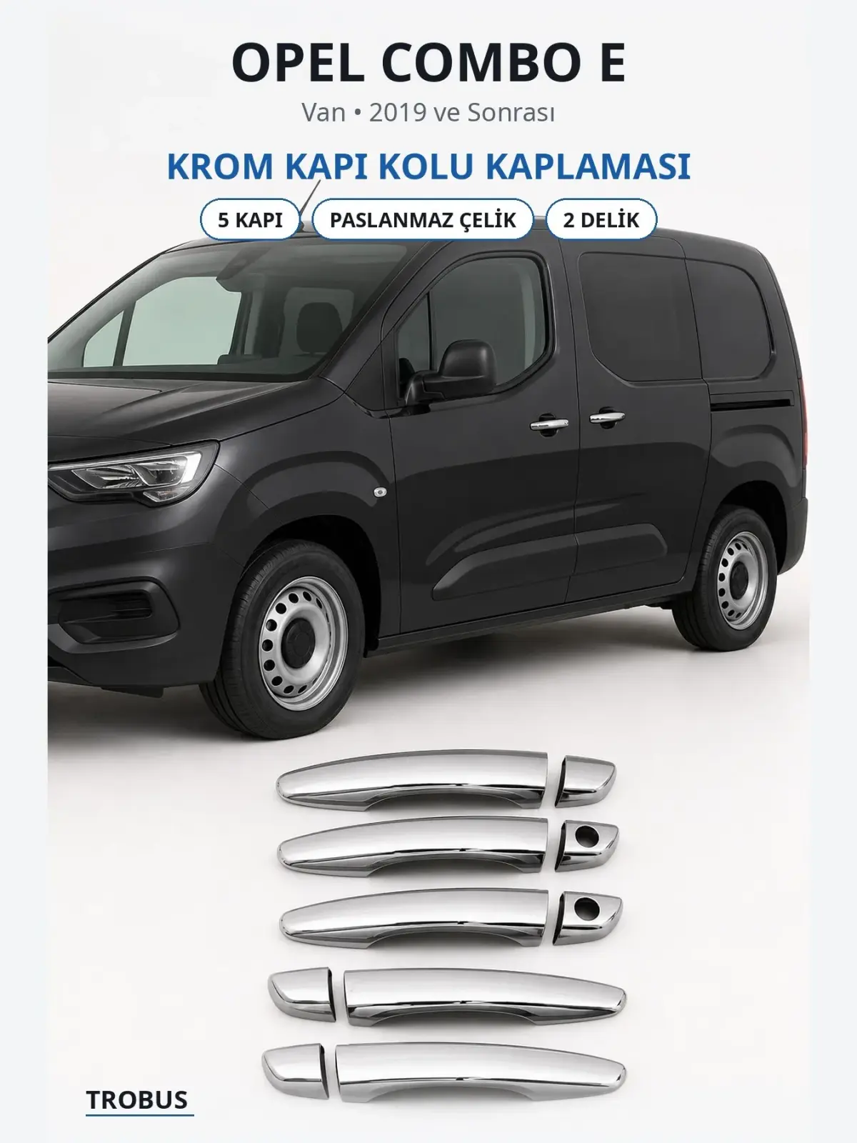 Opel Combo E krom kapı kolu kaplaması 1