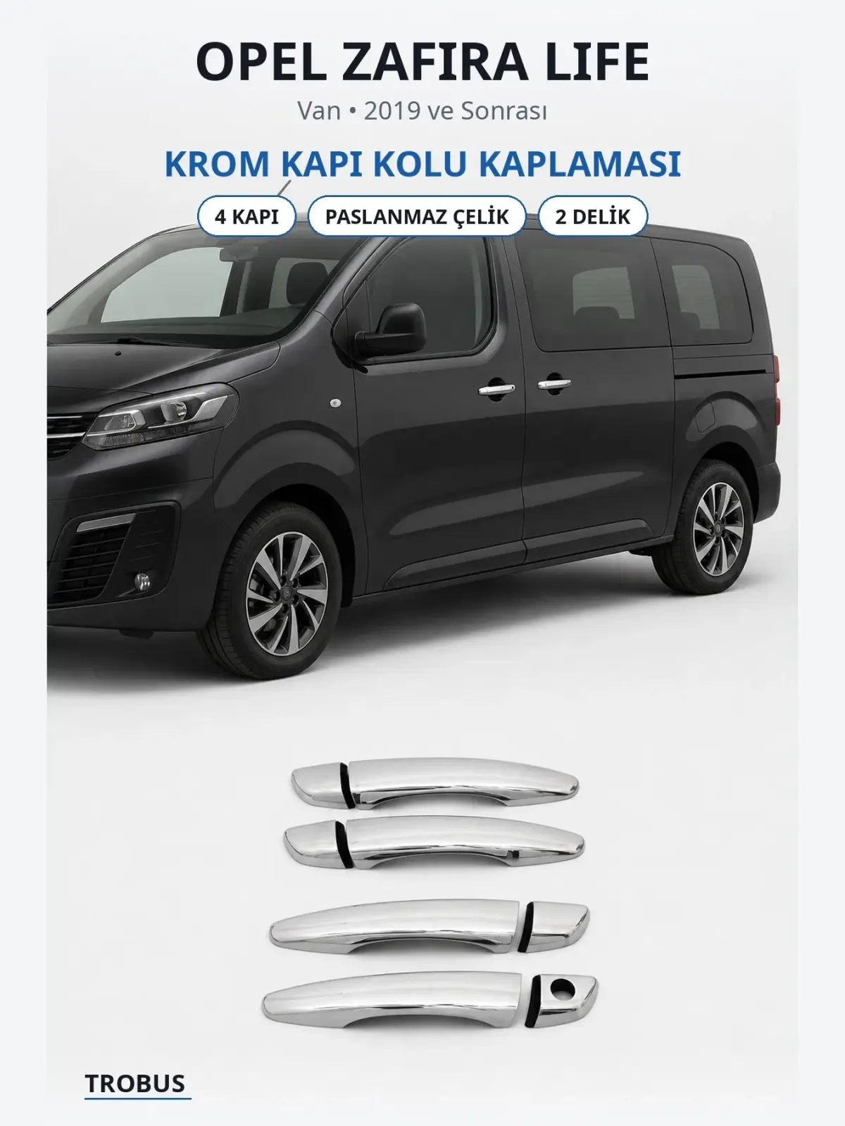 Opel Zafira Life krom kapı kolu kaplaması 1