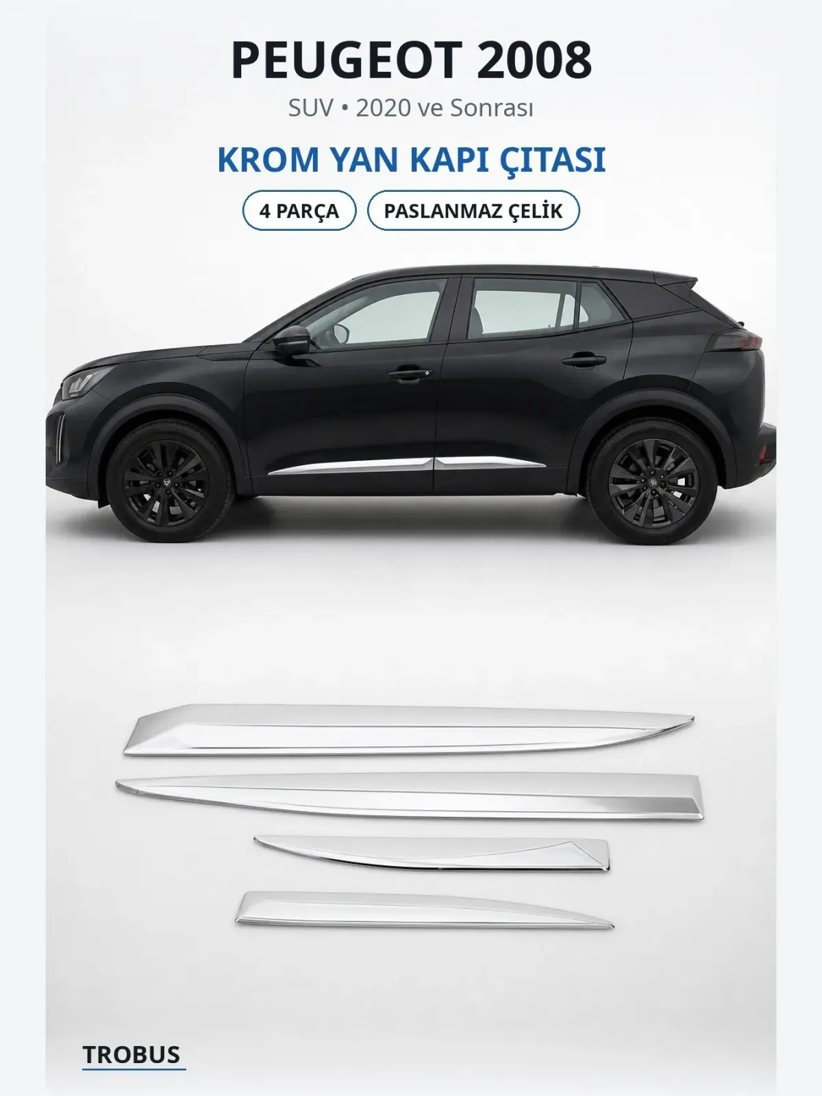 Peugeot 2008 krom yan kapı çıtası 1