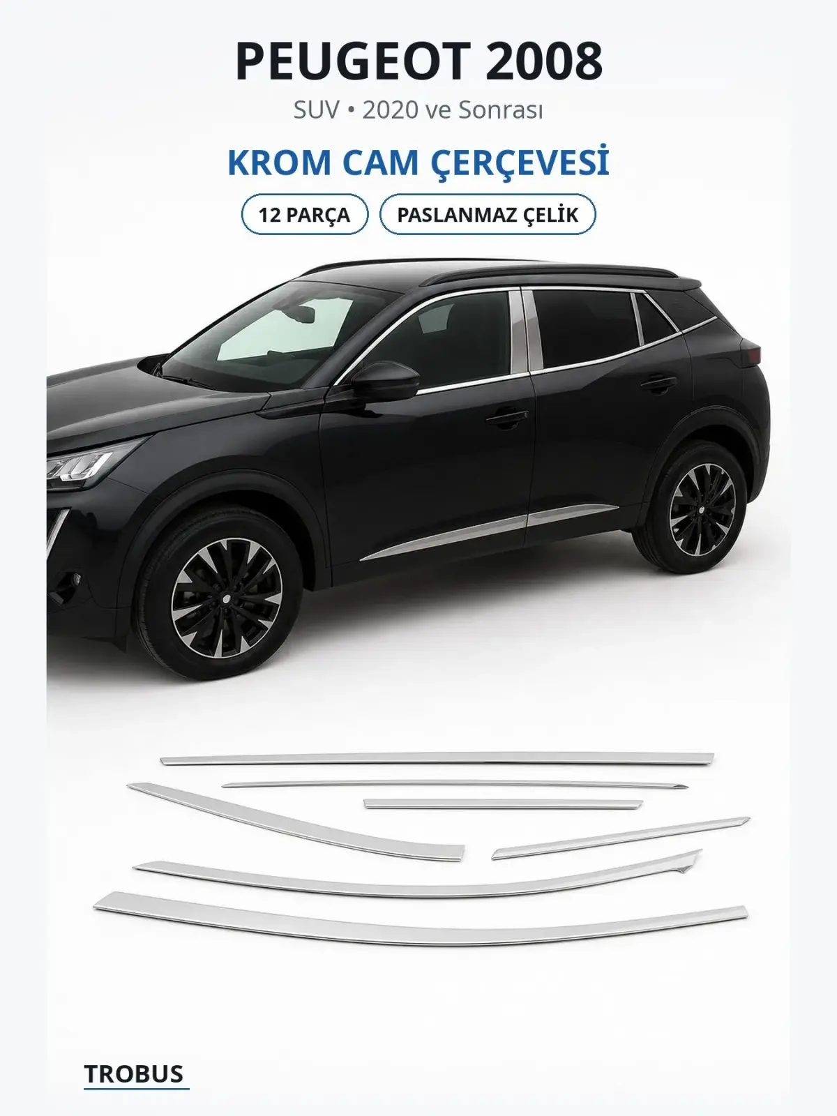 Peugeot 2008 krom cam çerçevesi 1