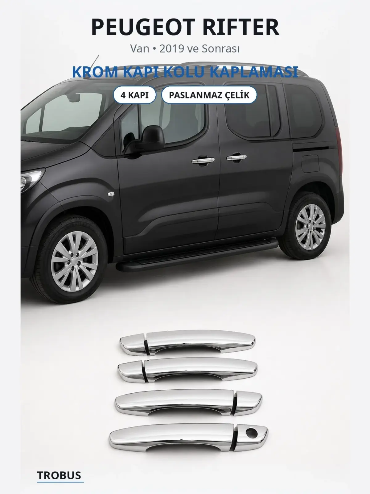 Peugeot Rifter krom kapı kolu kaplaması 1